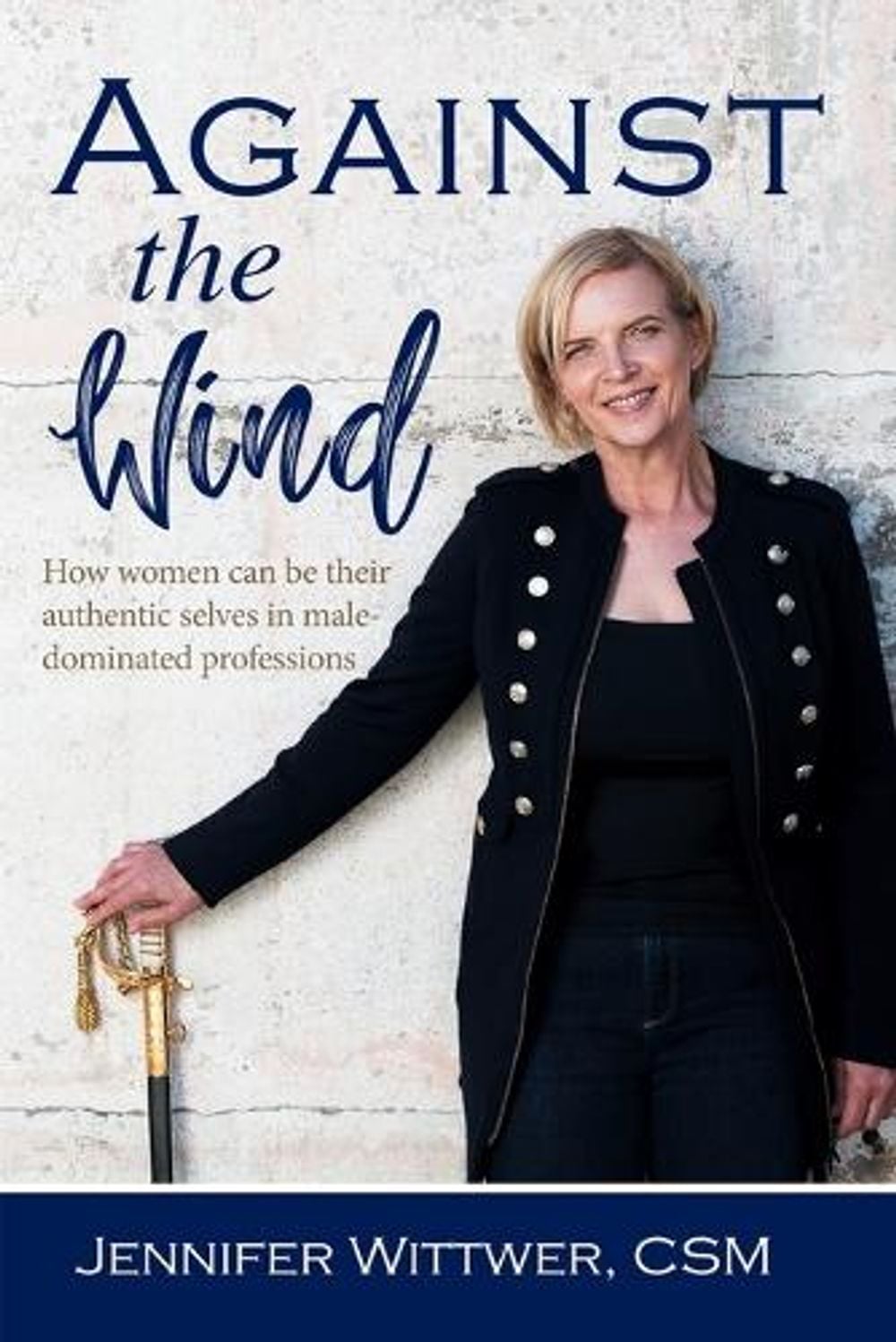 Against the Wind by Jennifer Wittwer - ISBN: 9781925921564