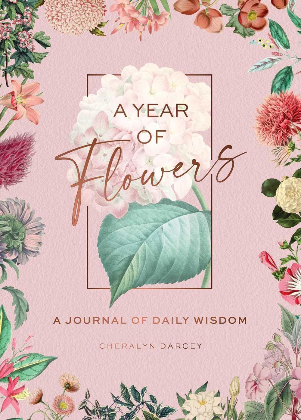 Year of Flowers by Cheralyn Darcey - ISBN: 9781925924695