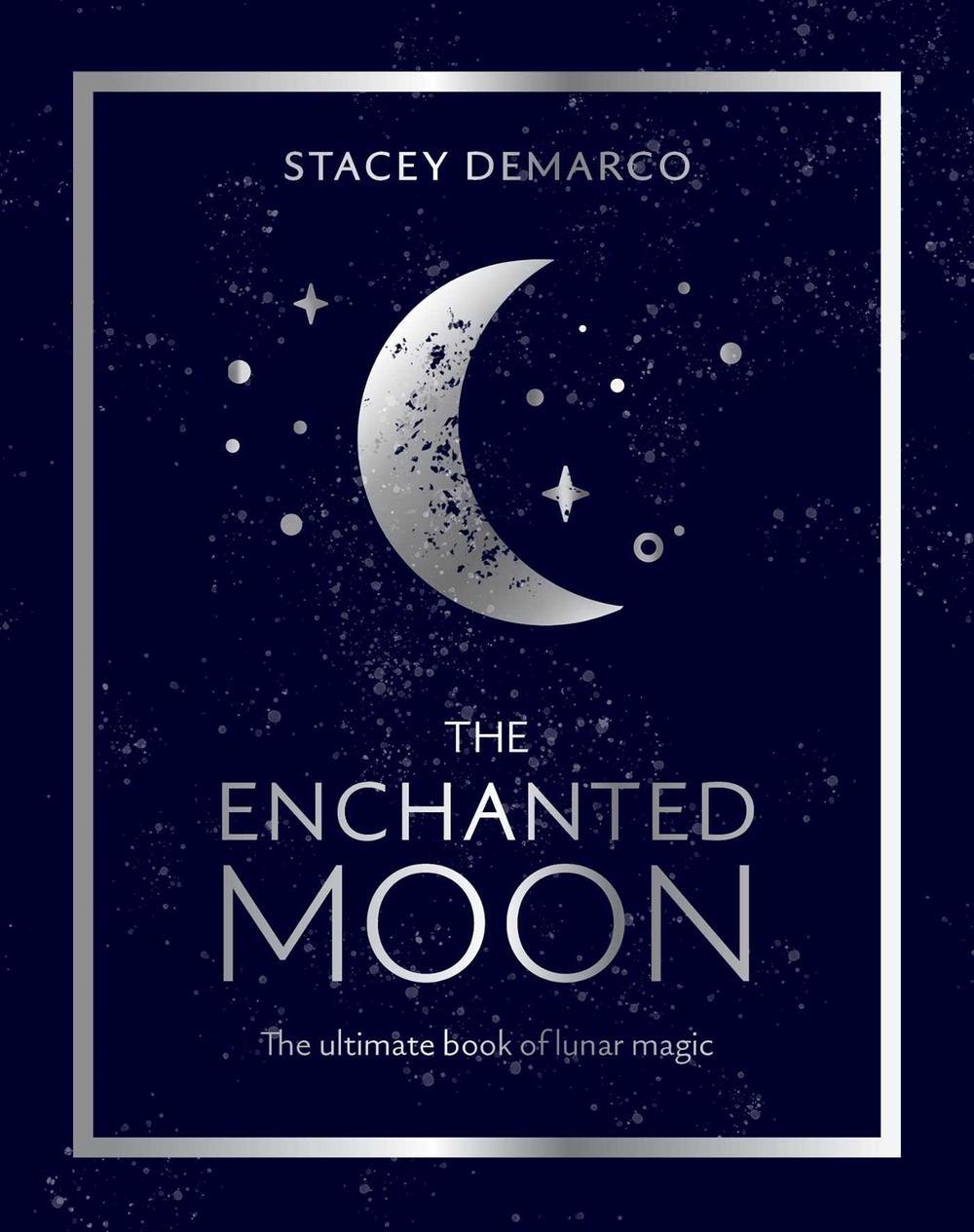 The Enchanted Moon by Stacey Demarco - ISBN: 9781925946147
