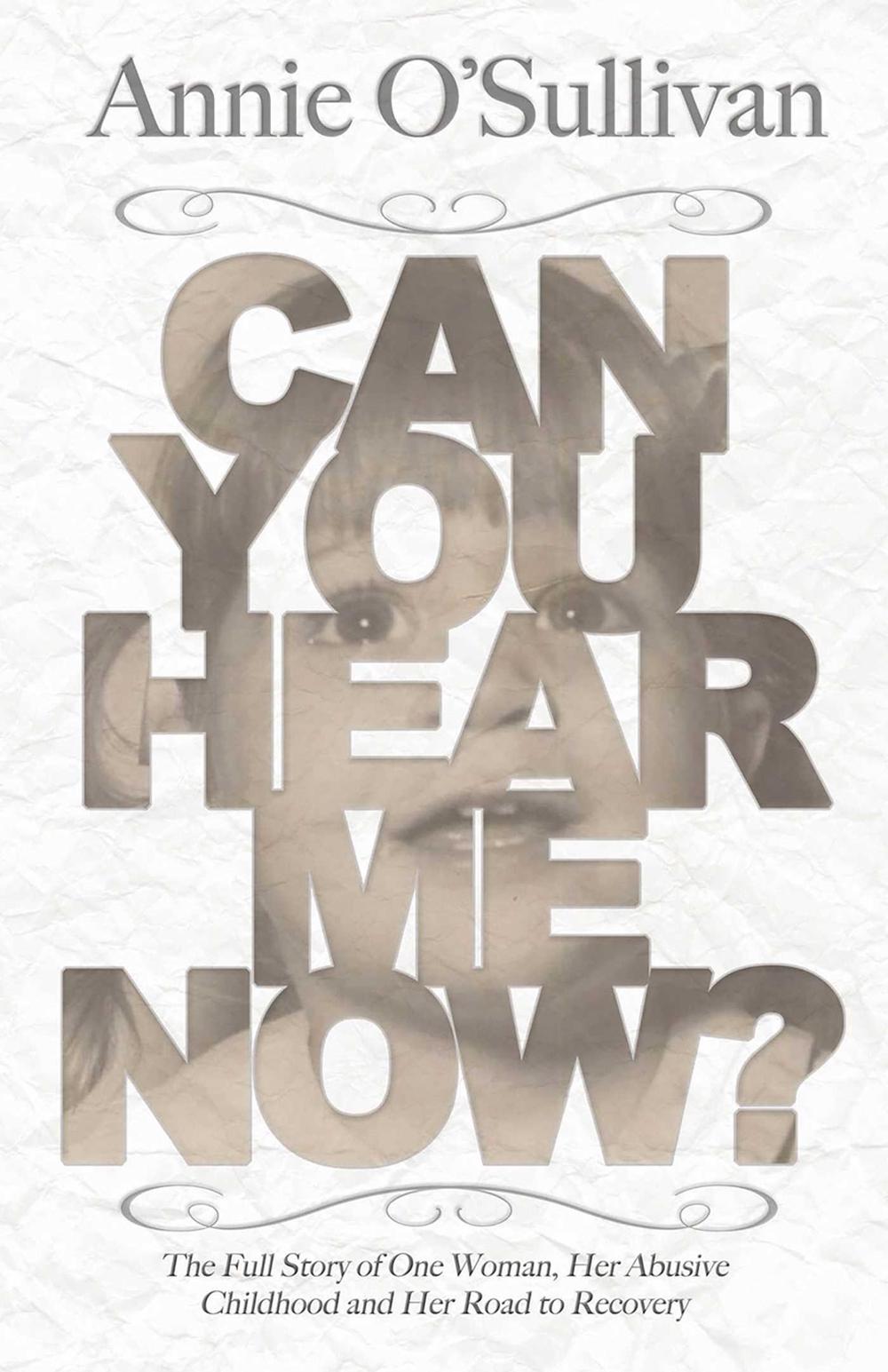Can You Hear Me Now? by Annie O'Sullivan - ISBN: 9781926760698