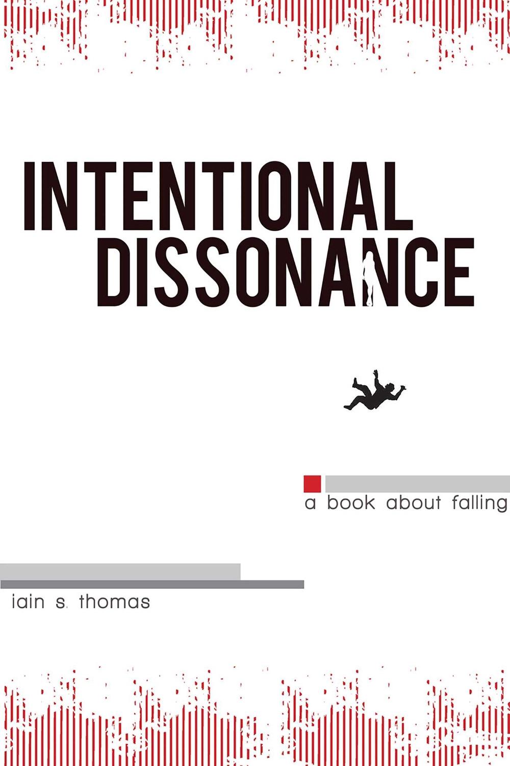 Intentional Dissonance by Iain S. Thomas - ISBN: 9781926760865