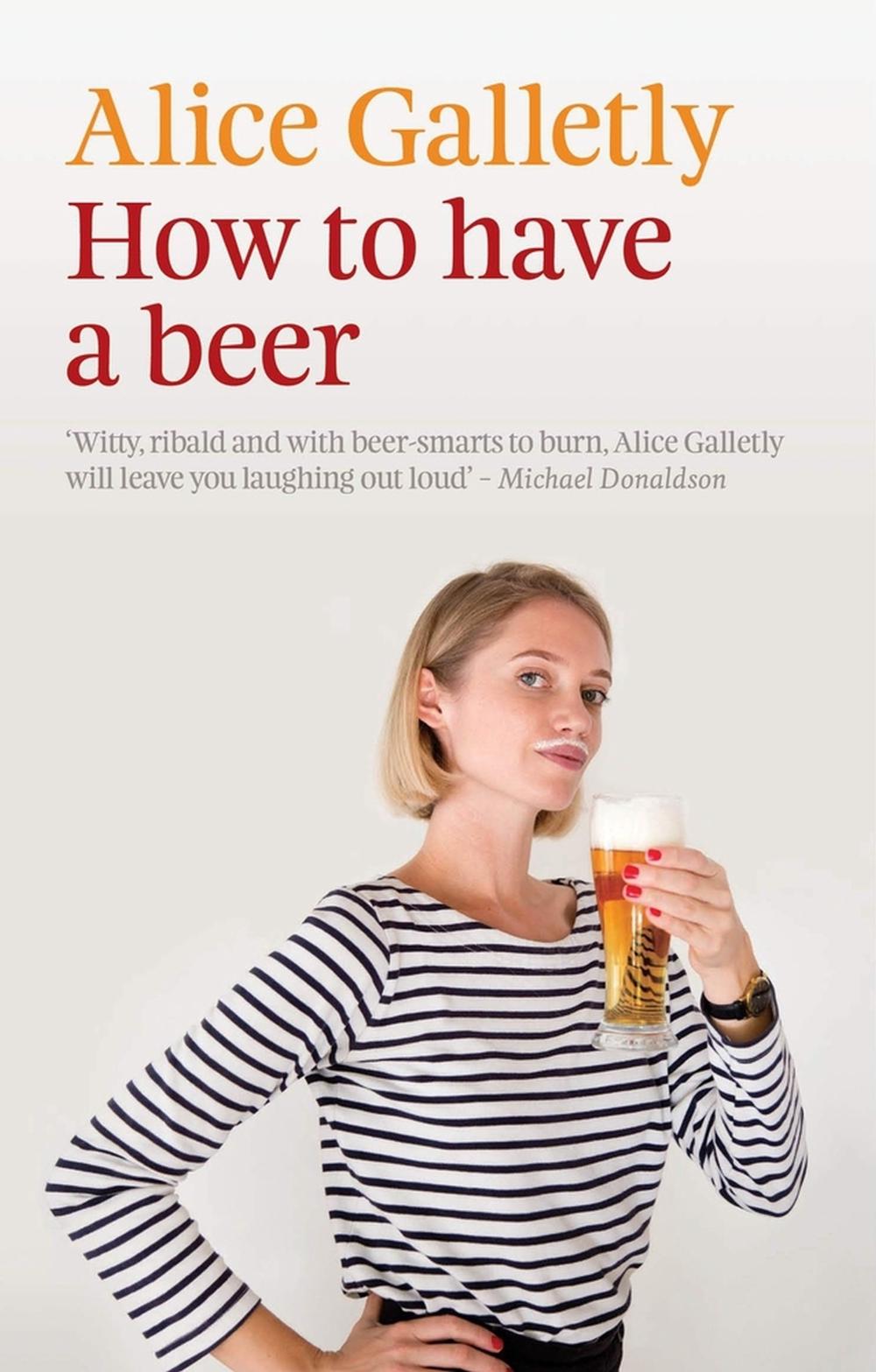 How to Have a Beer, 9781927249413
