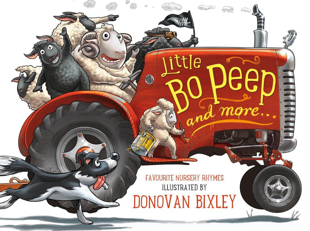Little Bo Peep and More... by Donovan Bixley - ISBN: 9781927262085