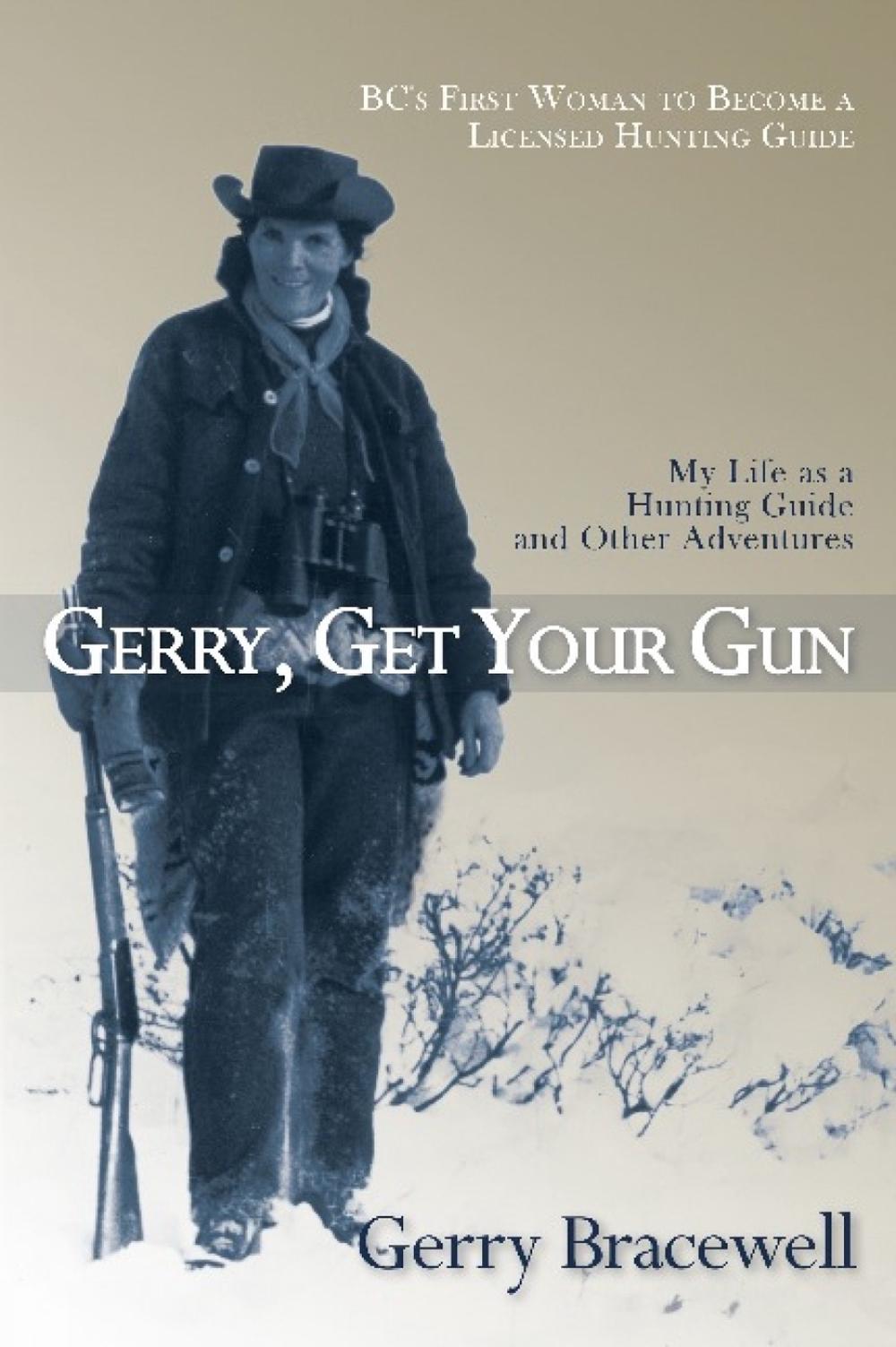 Gerry, Get Your Gun, 9781927575710