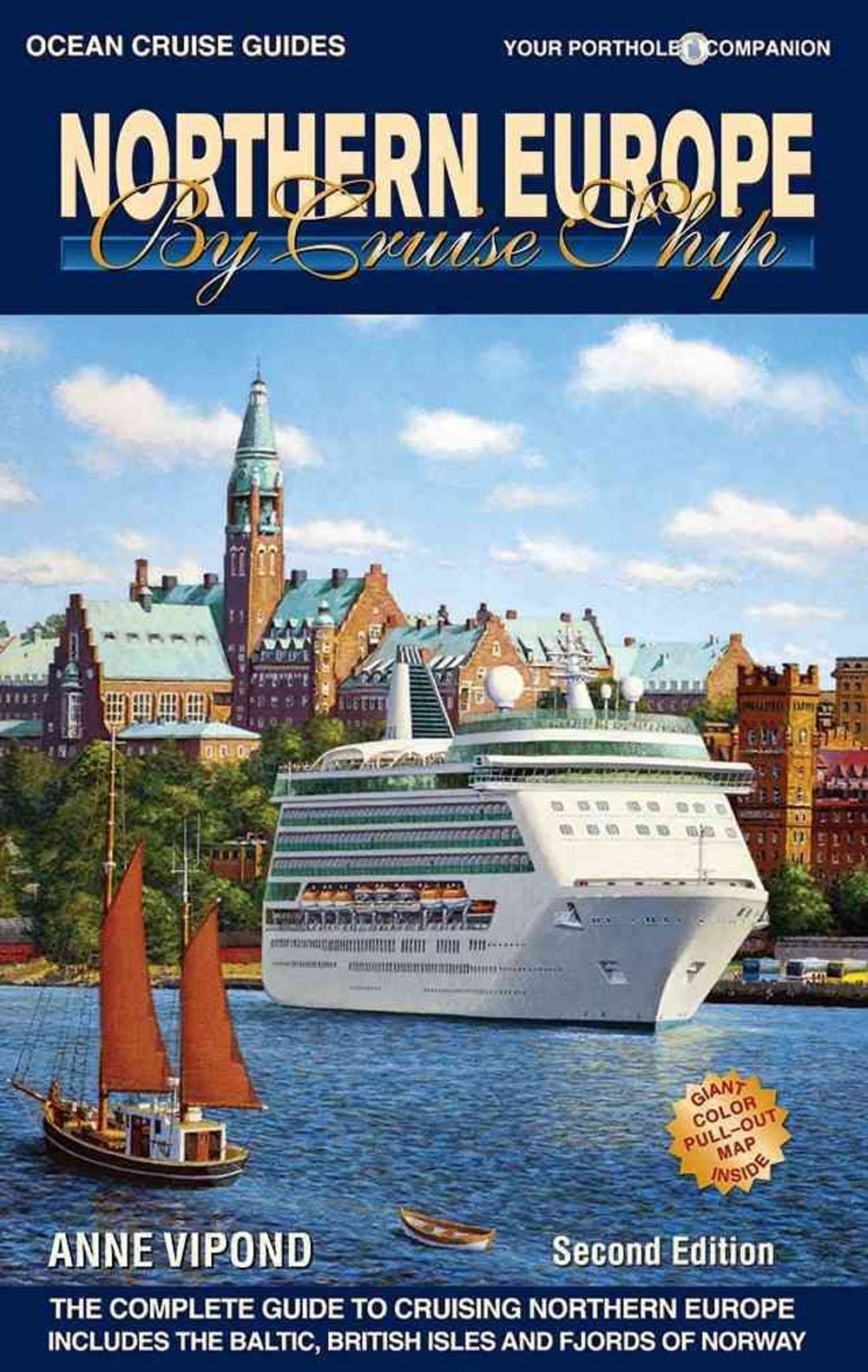 Northern Europe by Cruise Ship by Anne Vipond - ISBN: 9781927747100