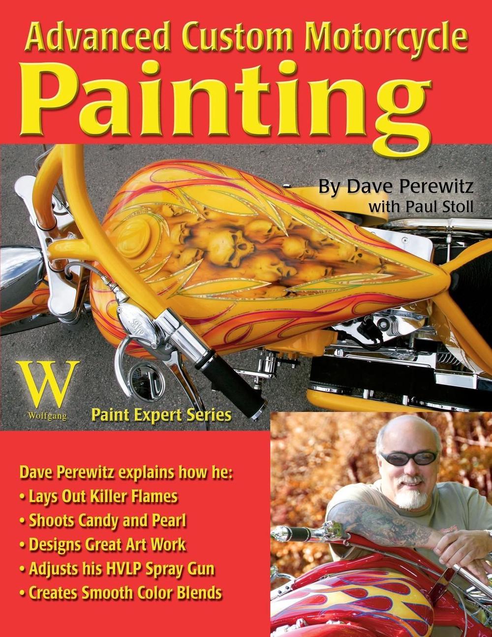 Advanced Custom Motorcycle Painting by Dave Perewitz - ISBN: 9781929133536