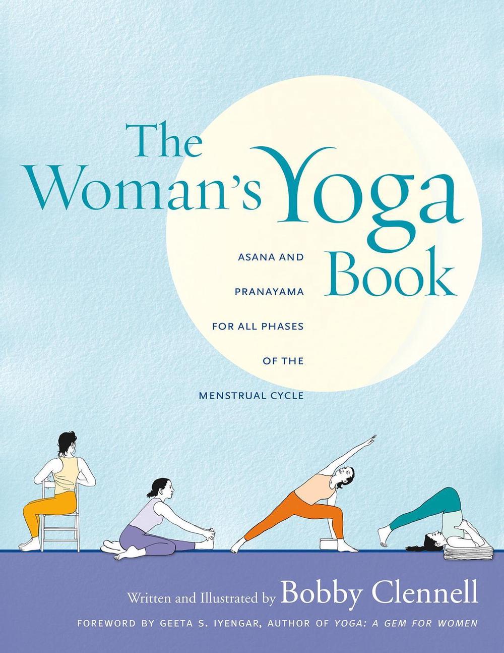 The Woman's Yoga Book by Bobby Clennell - ISBN: 9781930485181