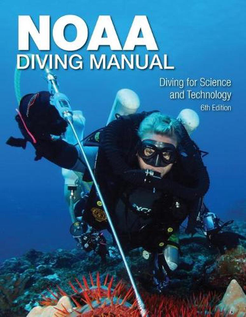 NOAA Diving Manual 6th Edition, 9781930536883