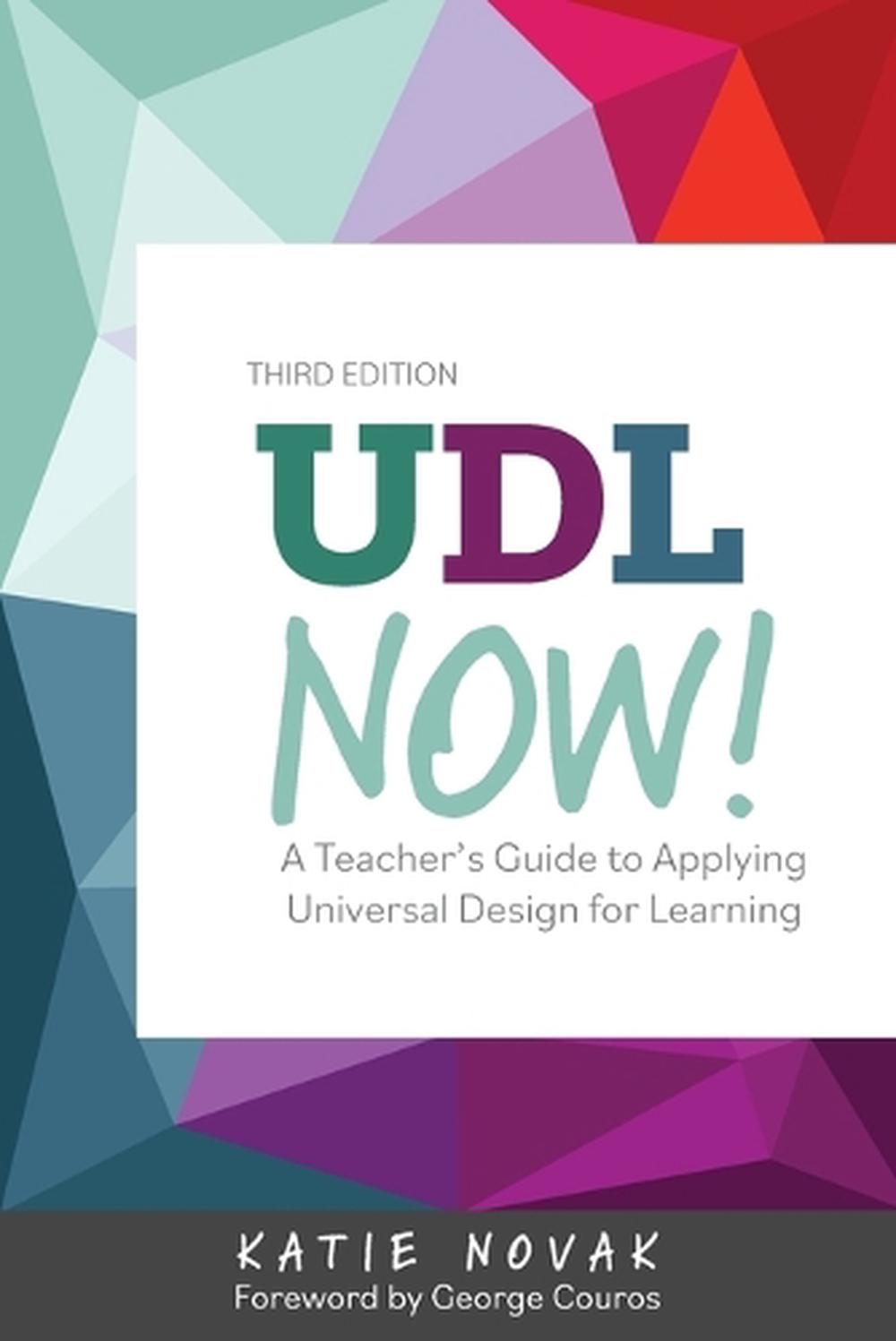Udl Now!, 3rd Edition by Katie Novak - ISBN: 9781930583825