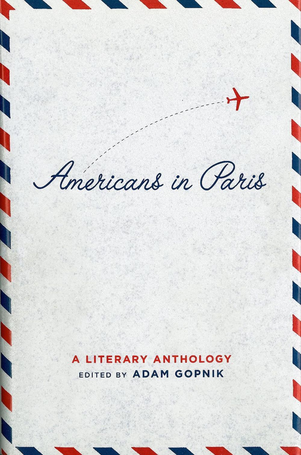 Americans in Paris: A Literary Anthology by Adam Gopnik - ISBN: 9781931082563