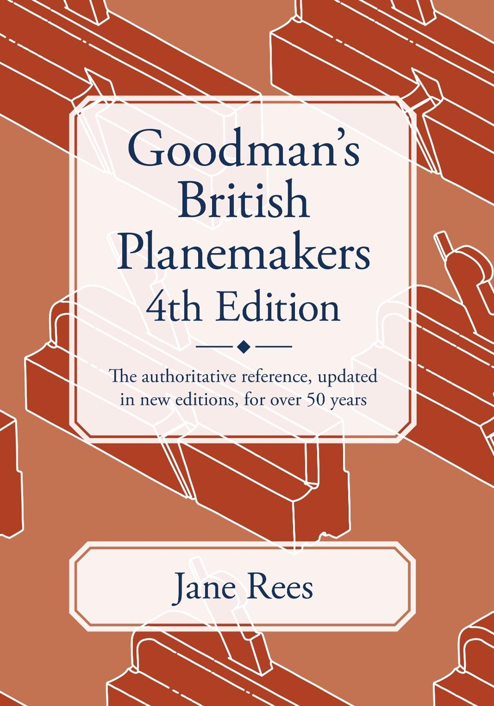 Goodman's British Planemakers by Jane Rees - ISBN: 9781931626446