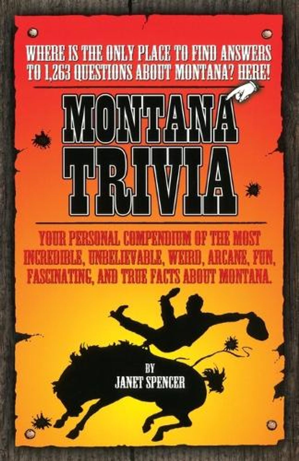 Montana Trivia by Janet Spencer - ISBN: 9781931832601