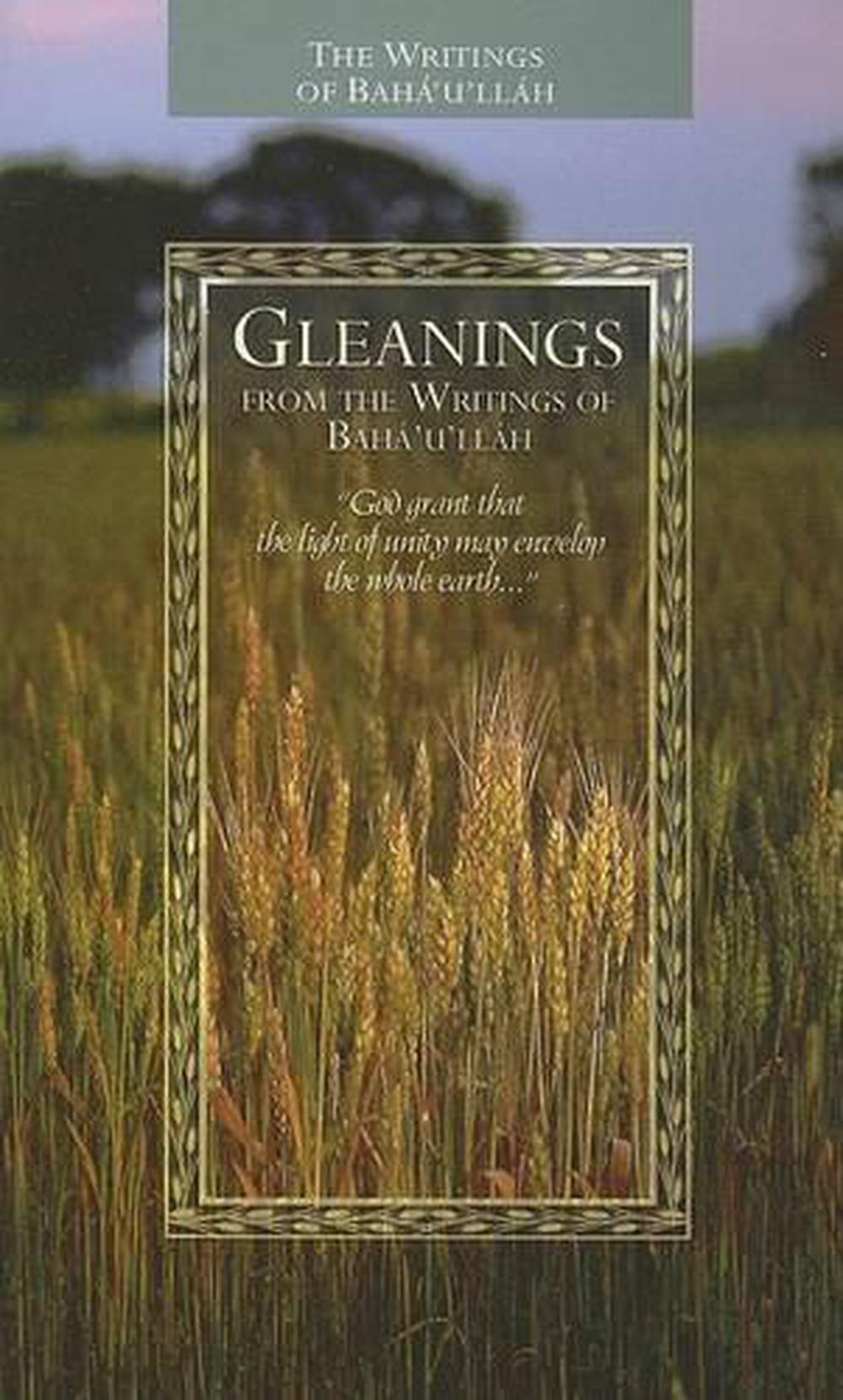 Gleanings from the Writings of Baha'u'llah, 9781931847223