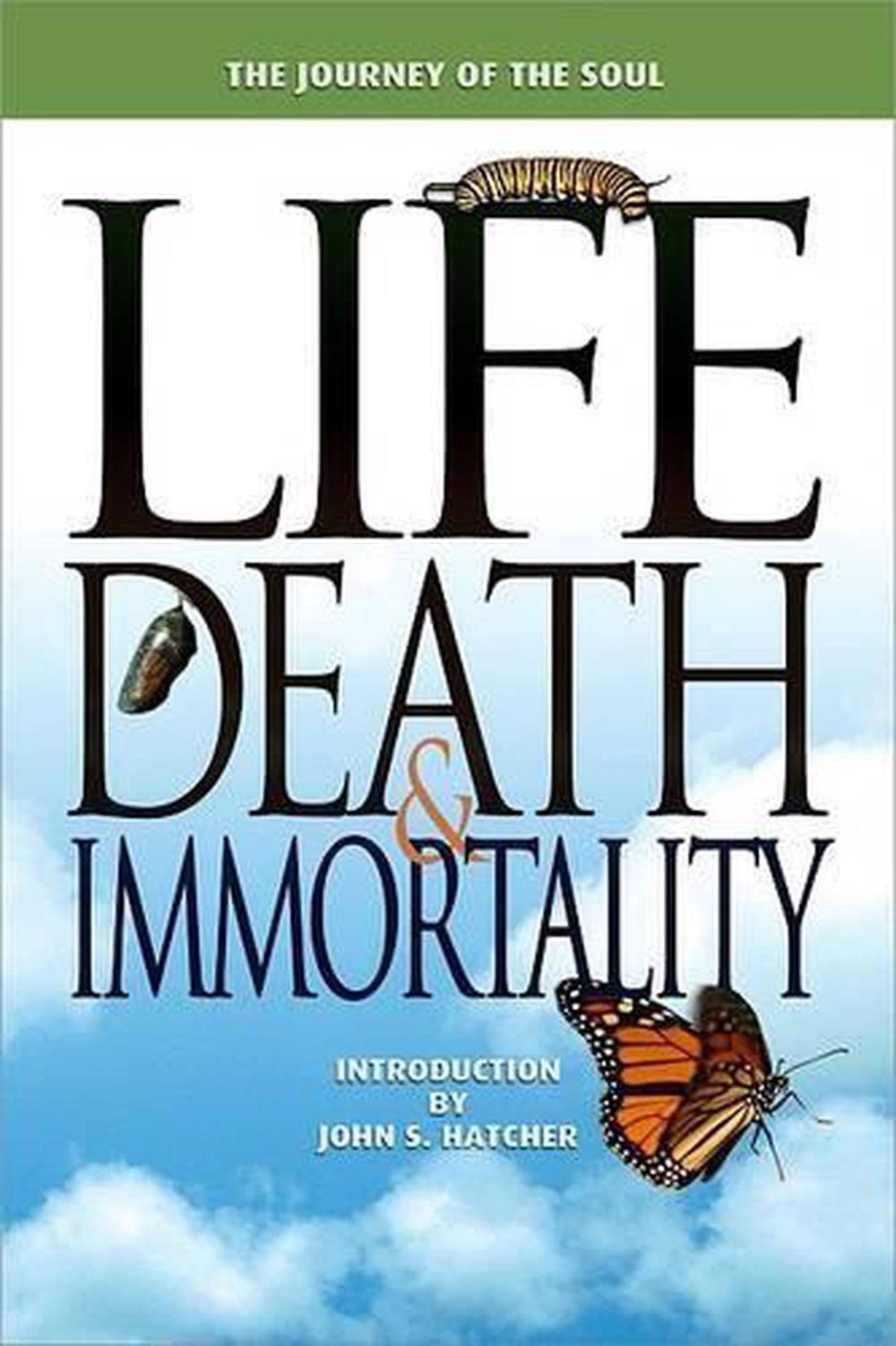 Life, Death and Immortality, 9781931847285