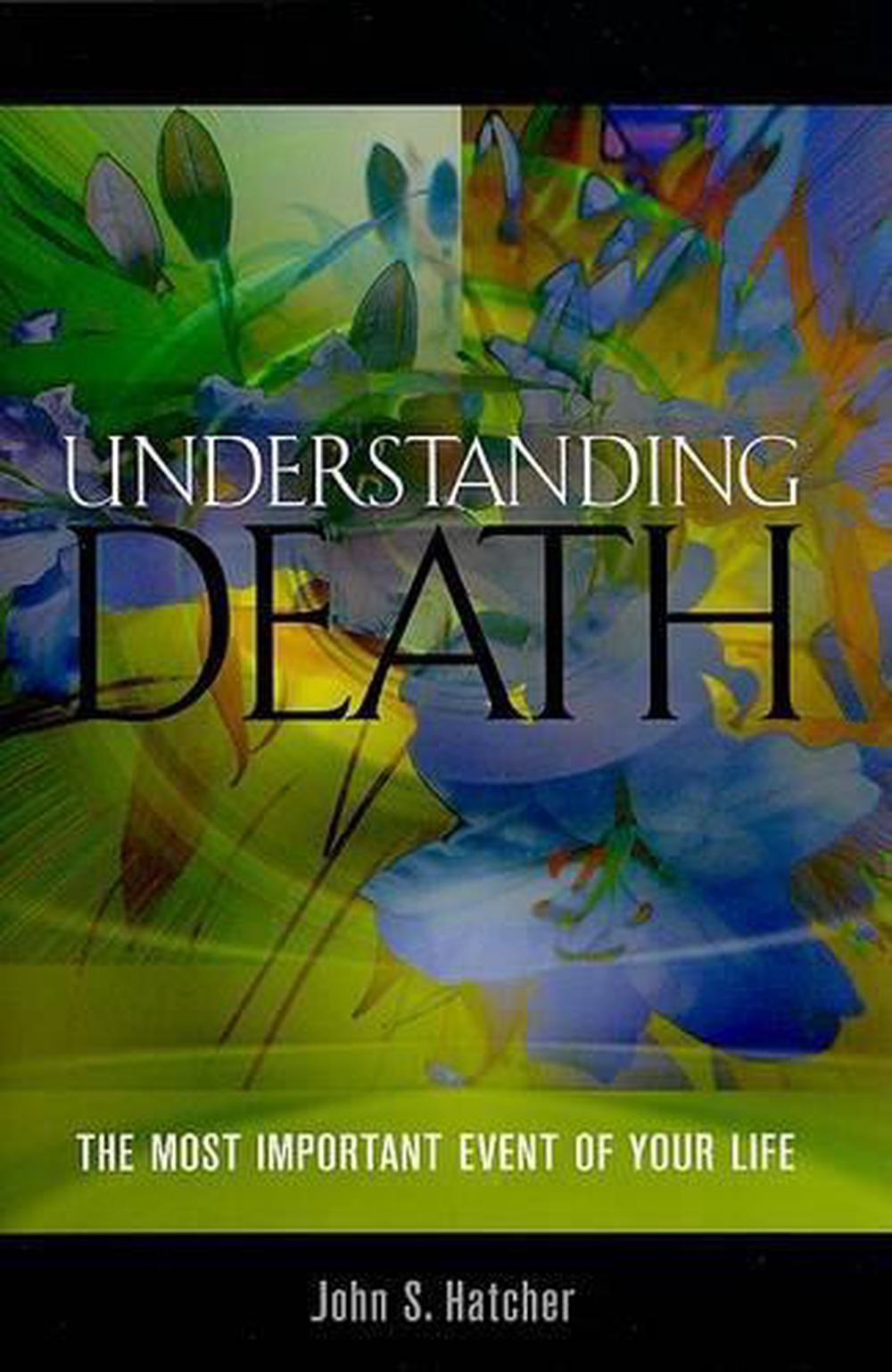 Understanding Death, 9781931847728