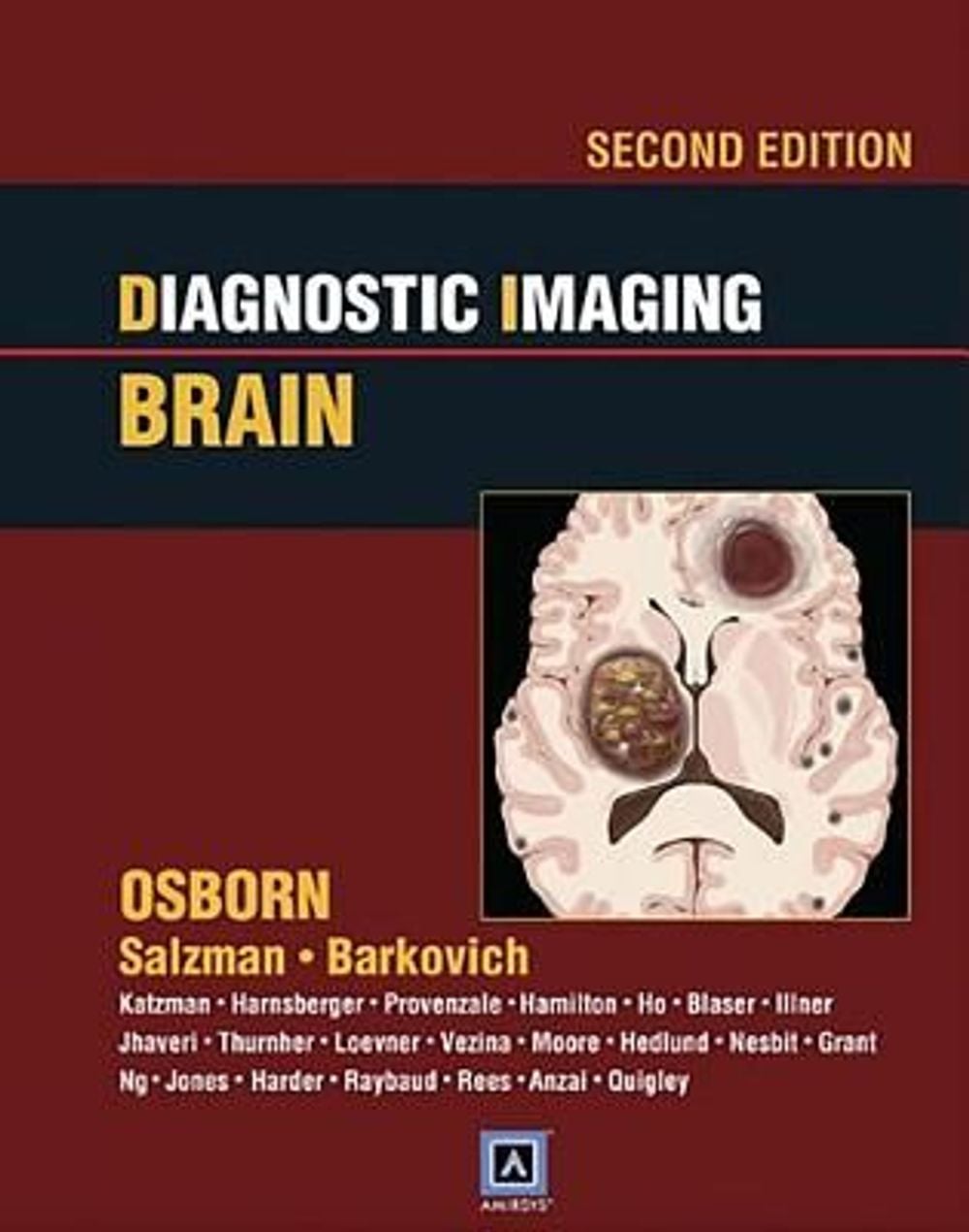Diagnostic Imaging: Brain [With Access Code], 2nd Edition by Anne