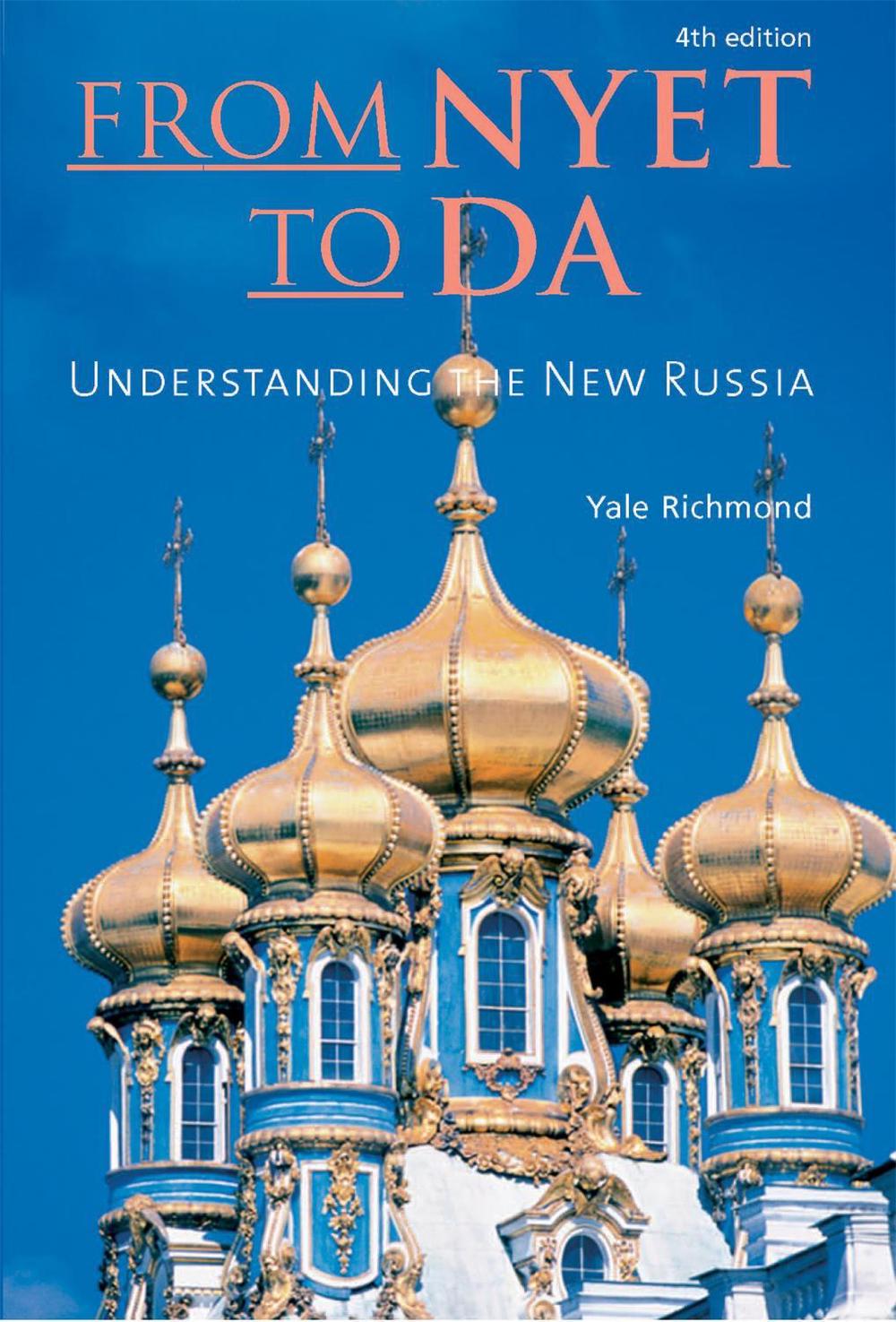 From Nyet to Da by Yale Richmond - ISBN: 9781931930598