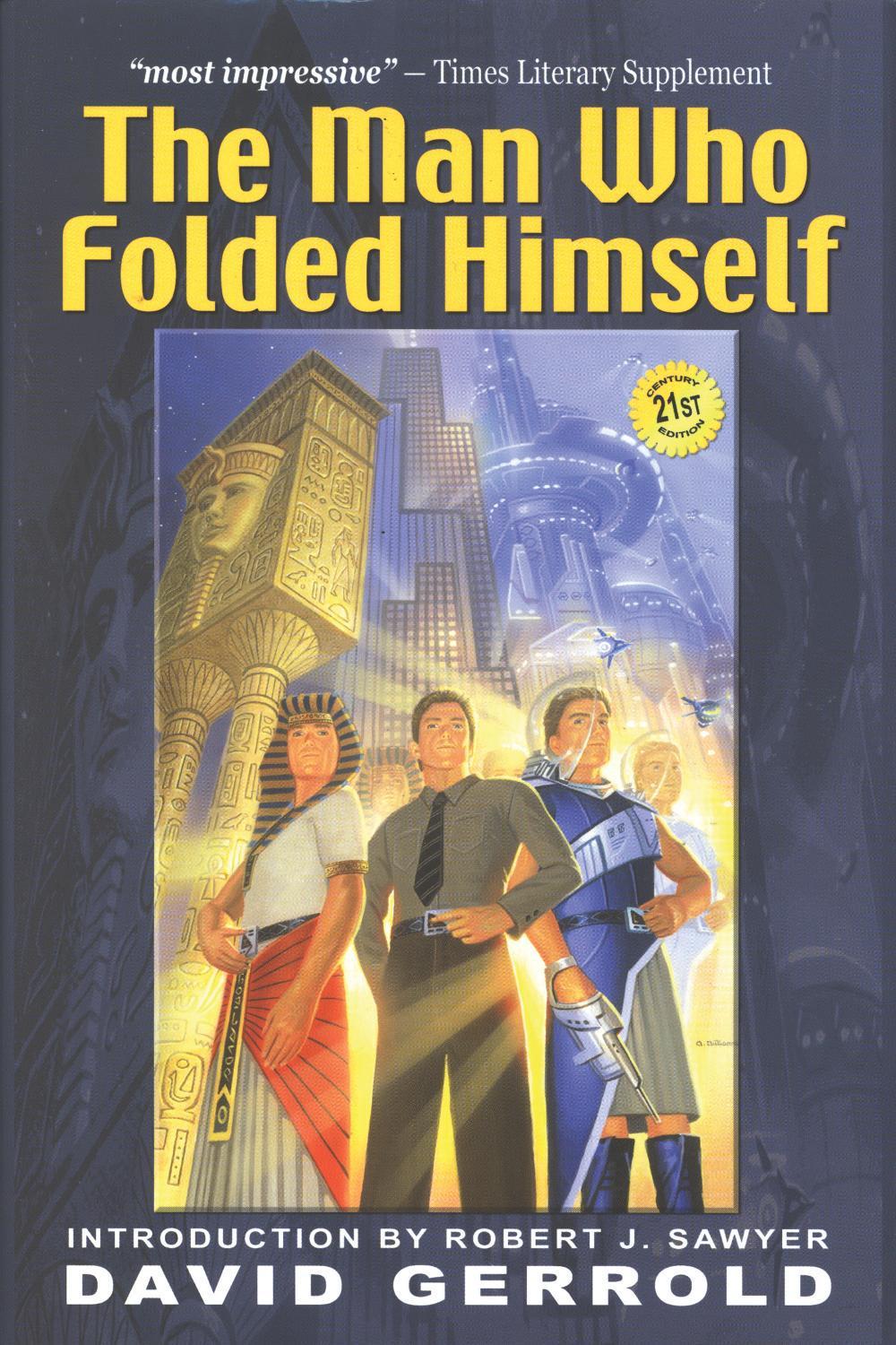 The Man Who Folded Himself by David Gerrold - ISBN: 9781932100044