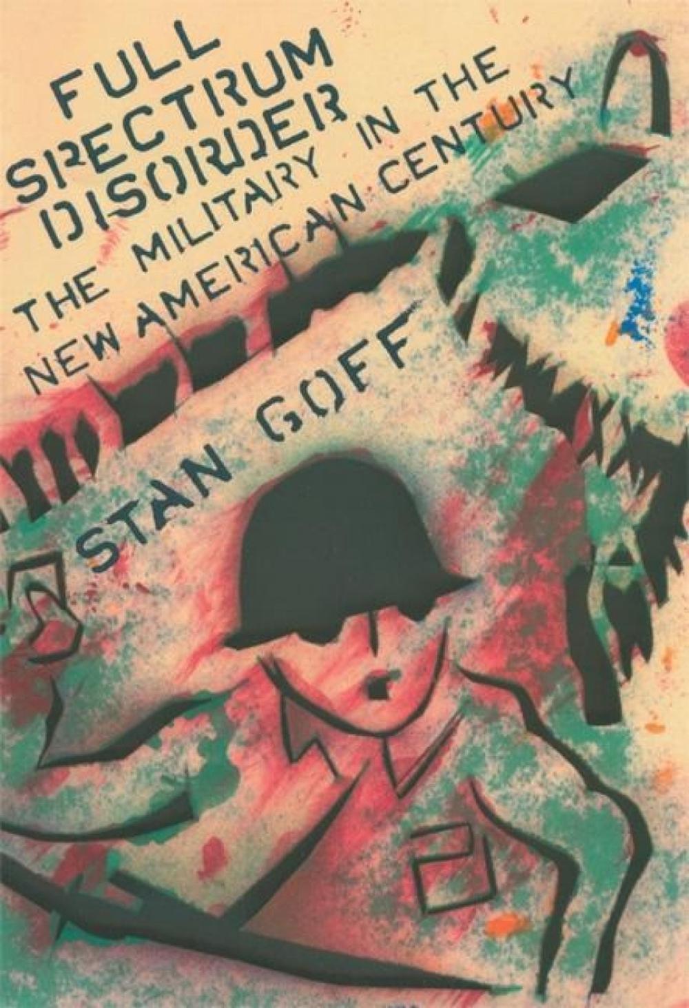 Full Spectrum Disorder by Stan Goff - ISBN: 9781932360127