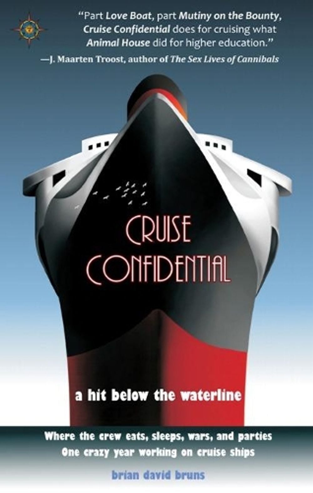 Cruise Confidential by Brian David Bruns - ISBN: 9781932361605