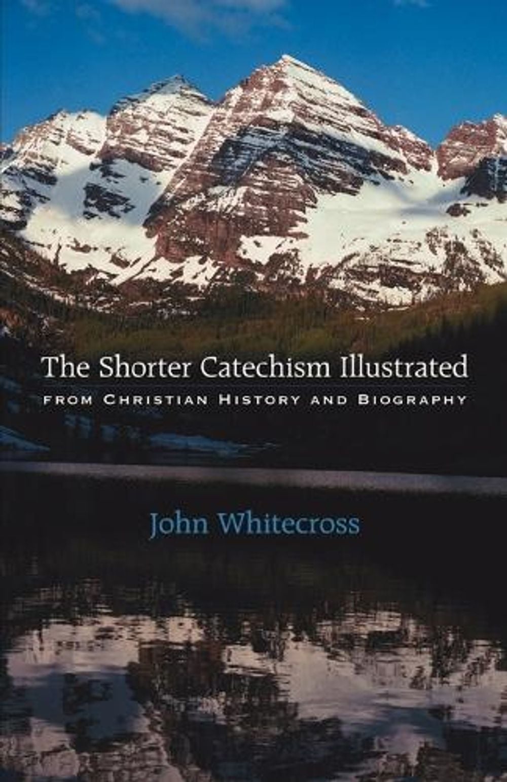 The Shorter Catechism Illustrated - Paperback by John Whitecross - ISBN: 9781932474473
