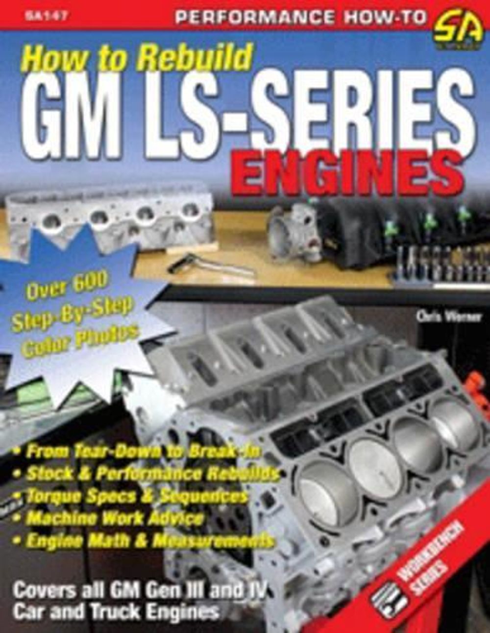 How to Re-build GM LS-Series Engines by Chris Werner - ISBN: 9781932494600