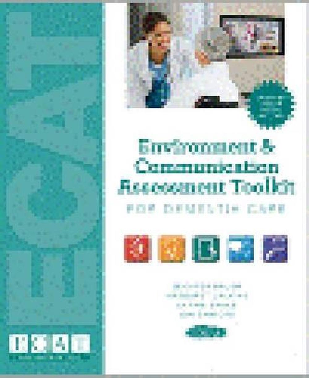 Environment & Communication Assessment Toolkit for Dementia Care (without Meters), 9781932529845