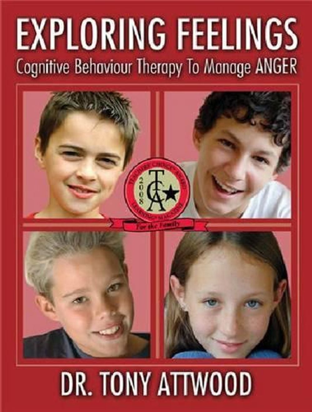 Exploring Feelings by Tony Attwood - ISBN: 9781932565218