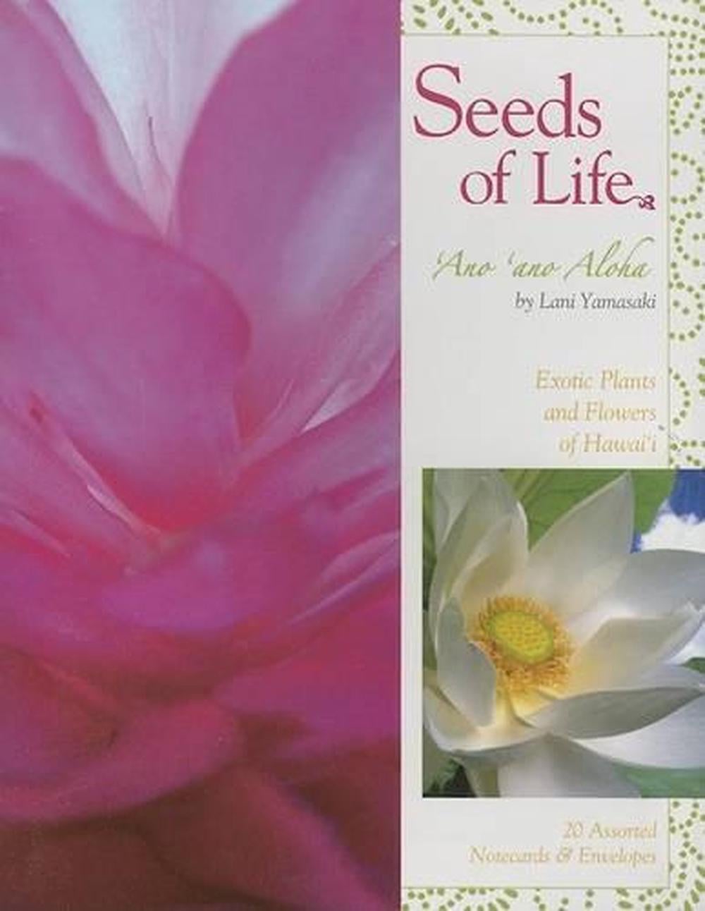 Seeds of Life - 'Ano 'ano Aloha by Lani Yamasaki - ISBN: 9781932771237