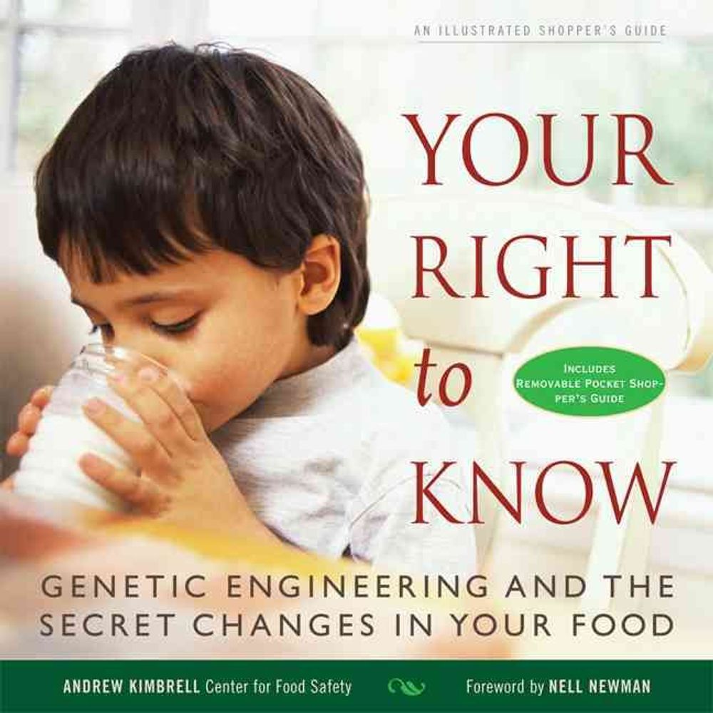 Your Right to Know by Andrew Kimbrell - ISBN: 9781932771527