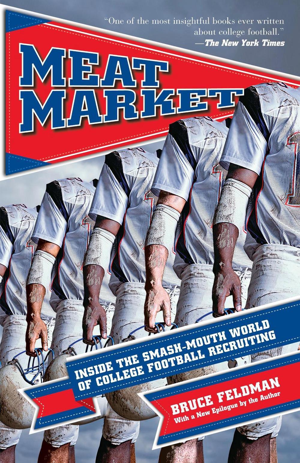 Meat Market by Bruce Feldman - ISBN: 9781933060682