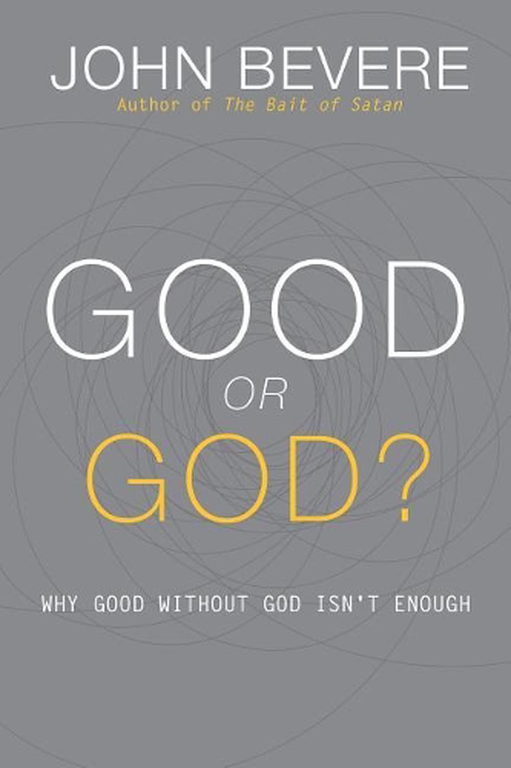 Good or God?, 9781933185996