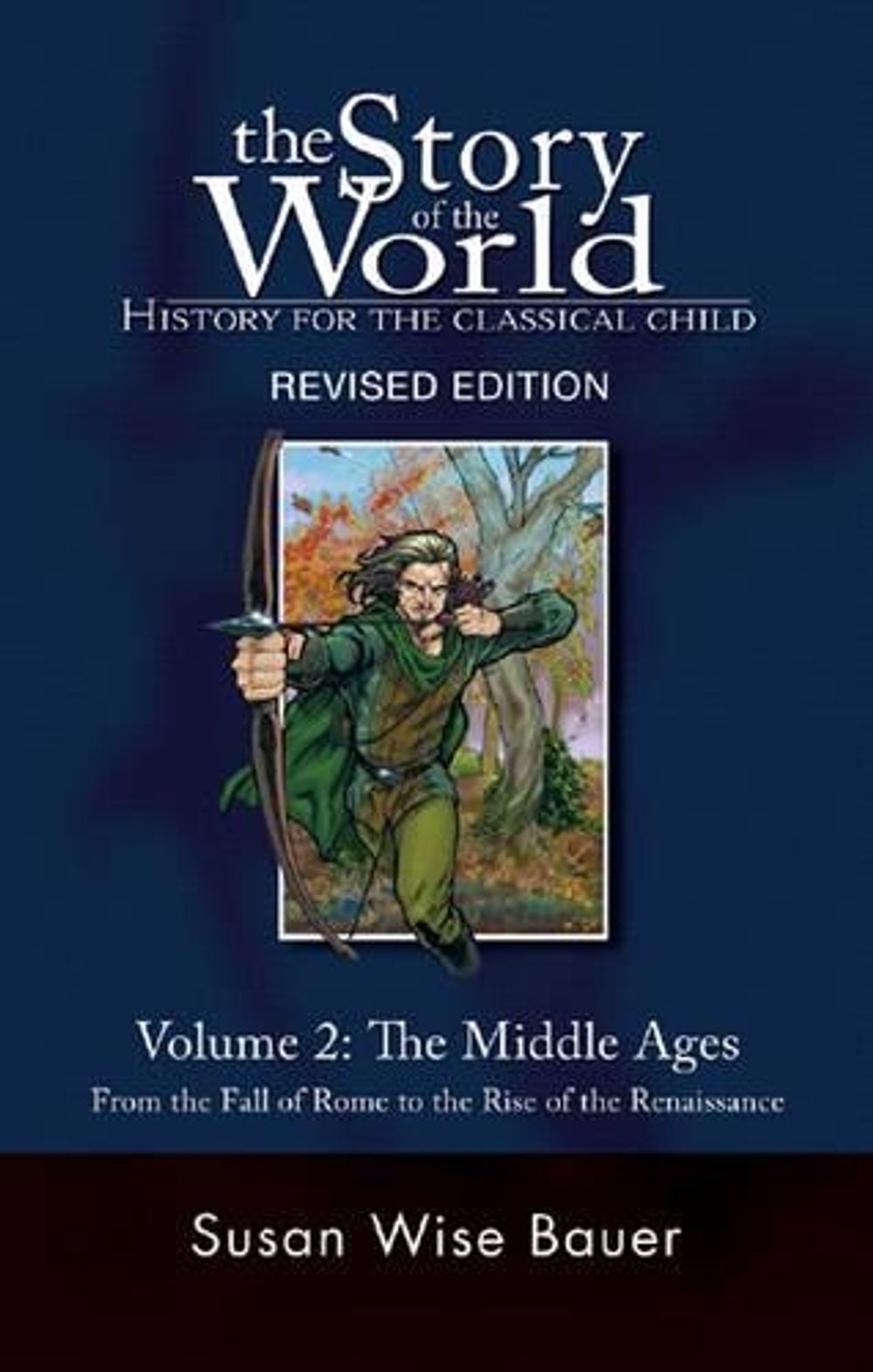 Story of the World, Vol. 2, 2nd Edition by Susan Wise Bauer - ISBN: 9781933339108