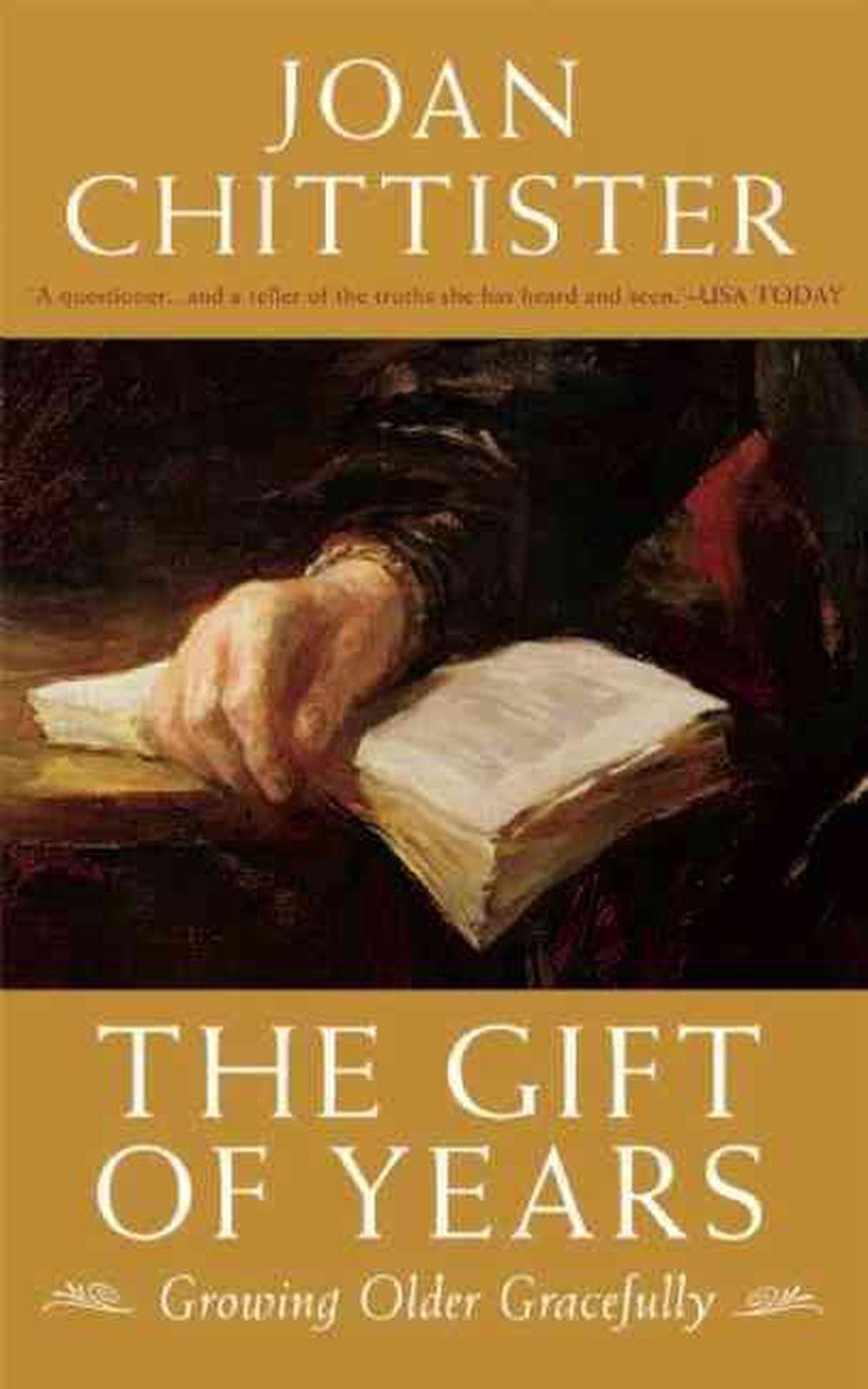 The Gift of Years by Joan Chittister - ISBN: 9781933346335
