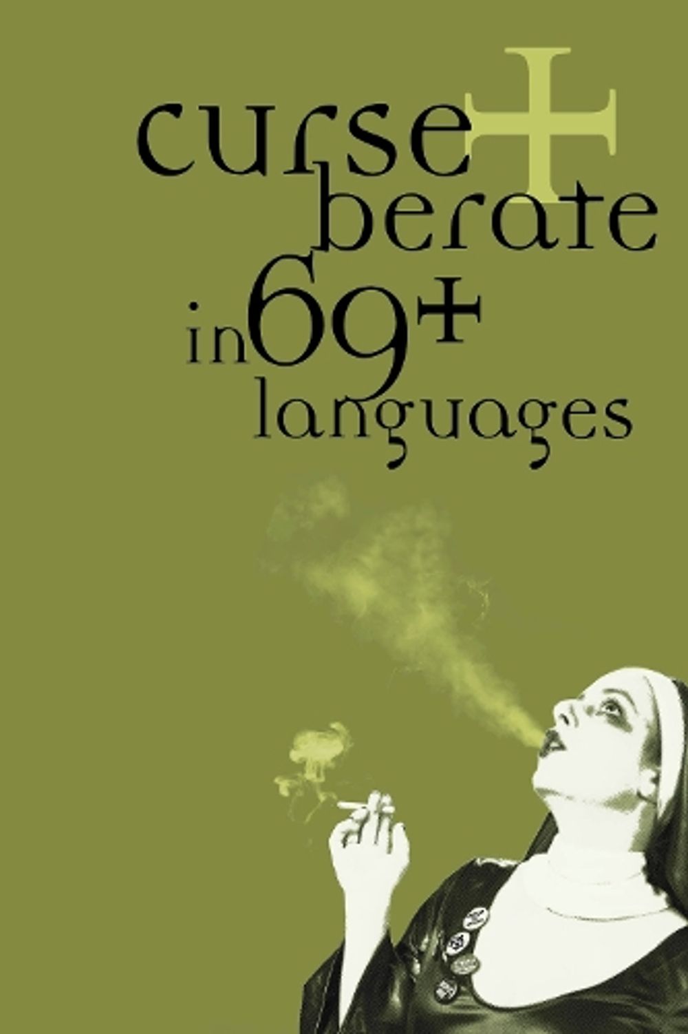 Curse and Berate in 69+ Languages by R.V. Branham - ISBN: 9781933368863
