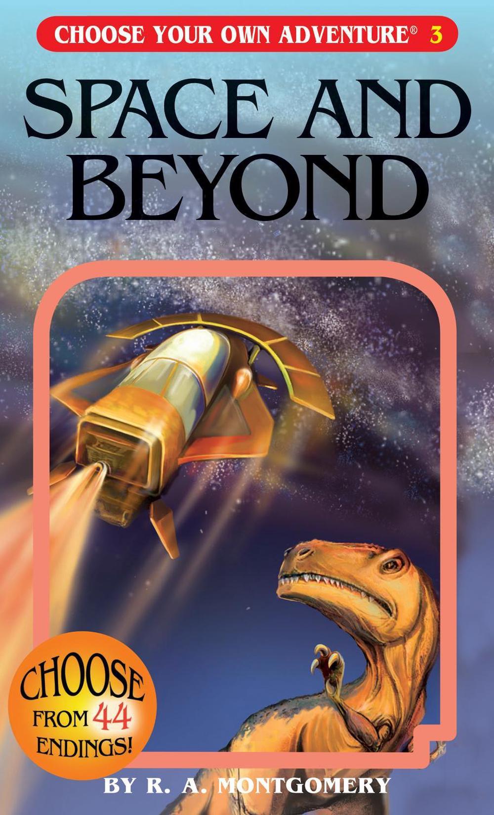 Space And Beyond by R.A. Montgomery - ISBN: 9781933390031