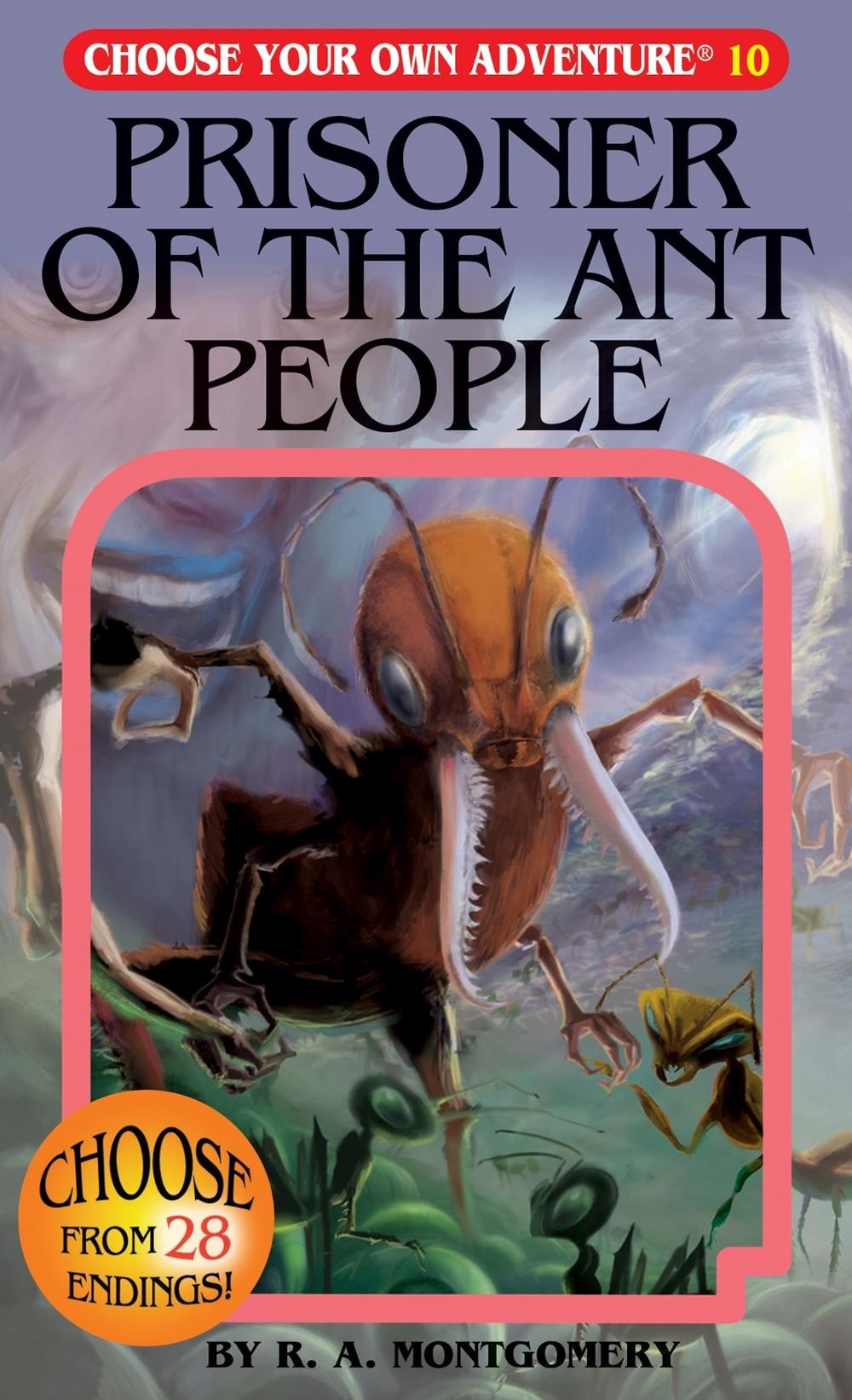 Prisoner Of The Ant People by R.A. Montgomery - ISBN: 9781933390109