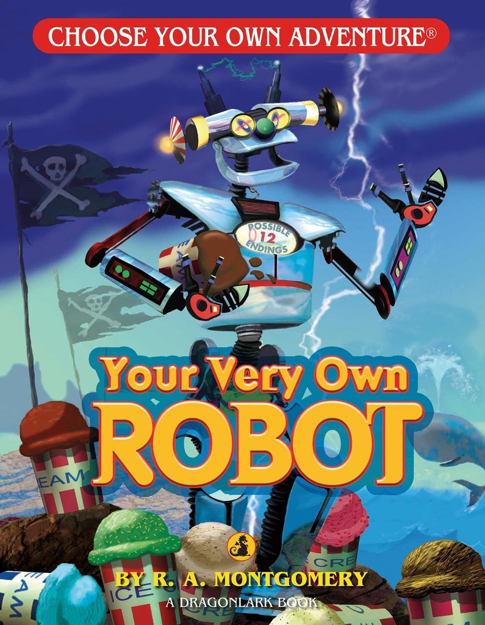 Your Very Own Robot by R.A. Montgomery - ISBN: 9781933390529