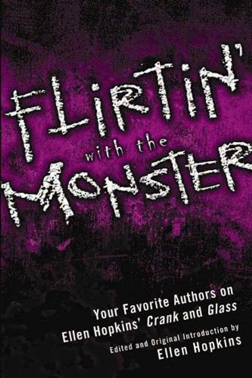 Flirtin' With the Monster by Ellen Hopkins - ISBN: 9781933771670