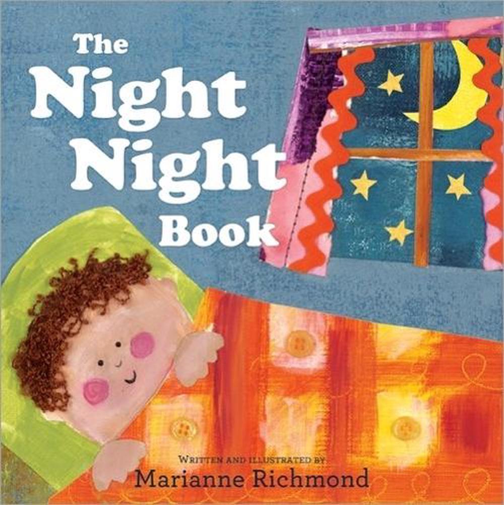 The Night Night Book by Marianne Richmond - ISBN: 9781934082904