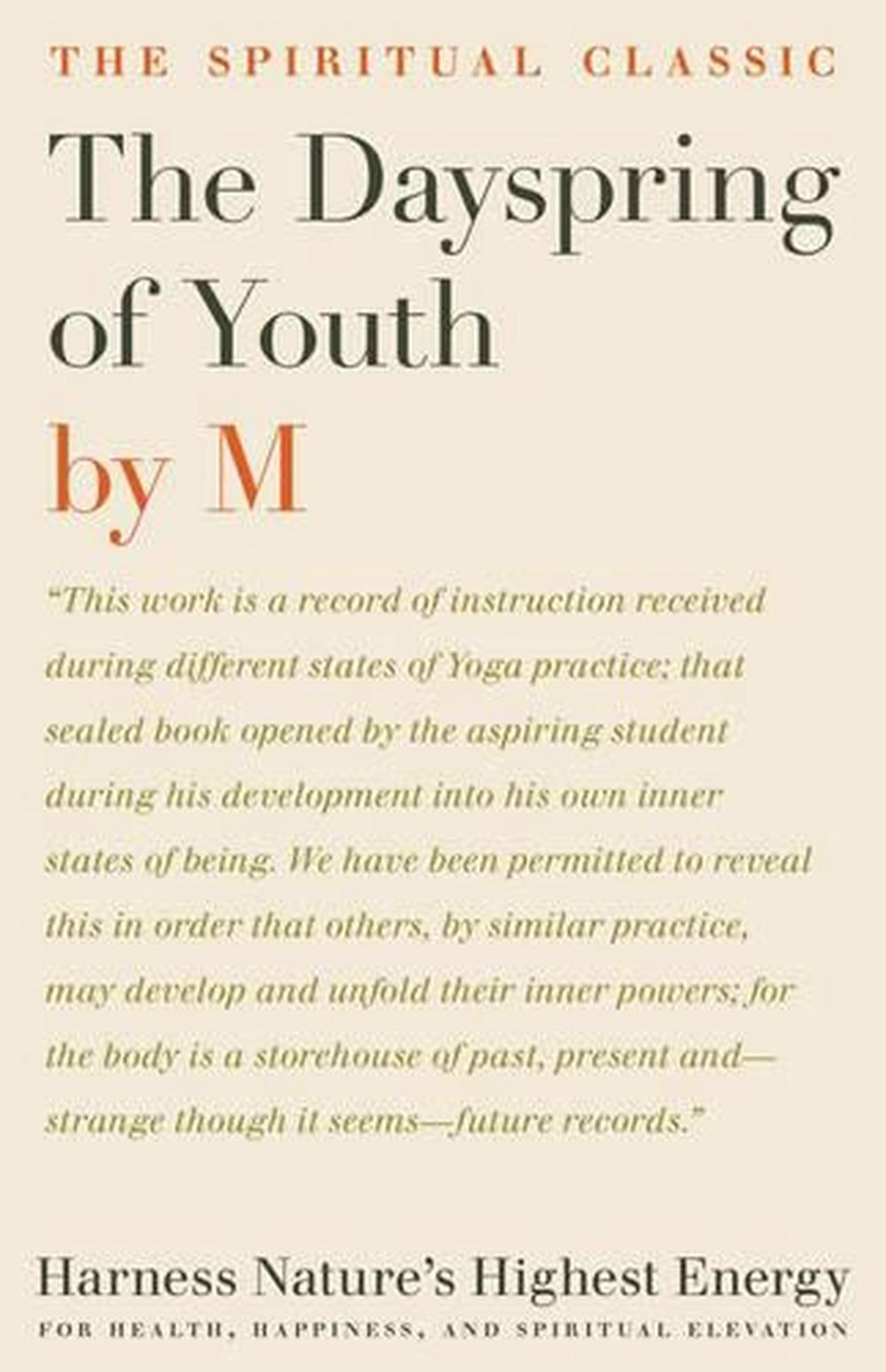 Dayspring of Youth, 9781934206775