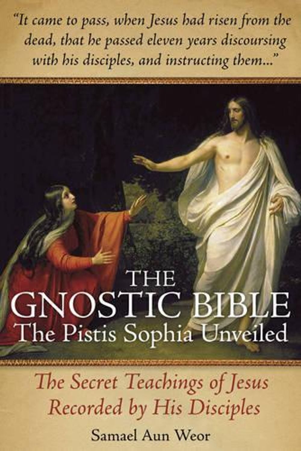 Gnostic Bible by Samael Aun Weor - ISBN: 9781934206812