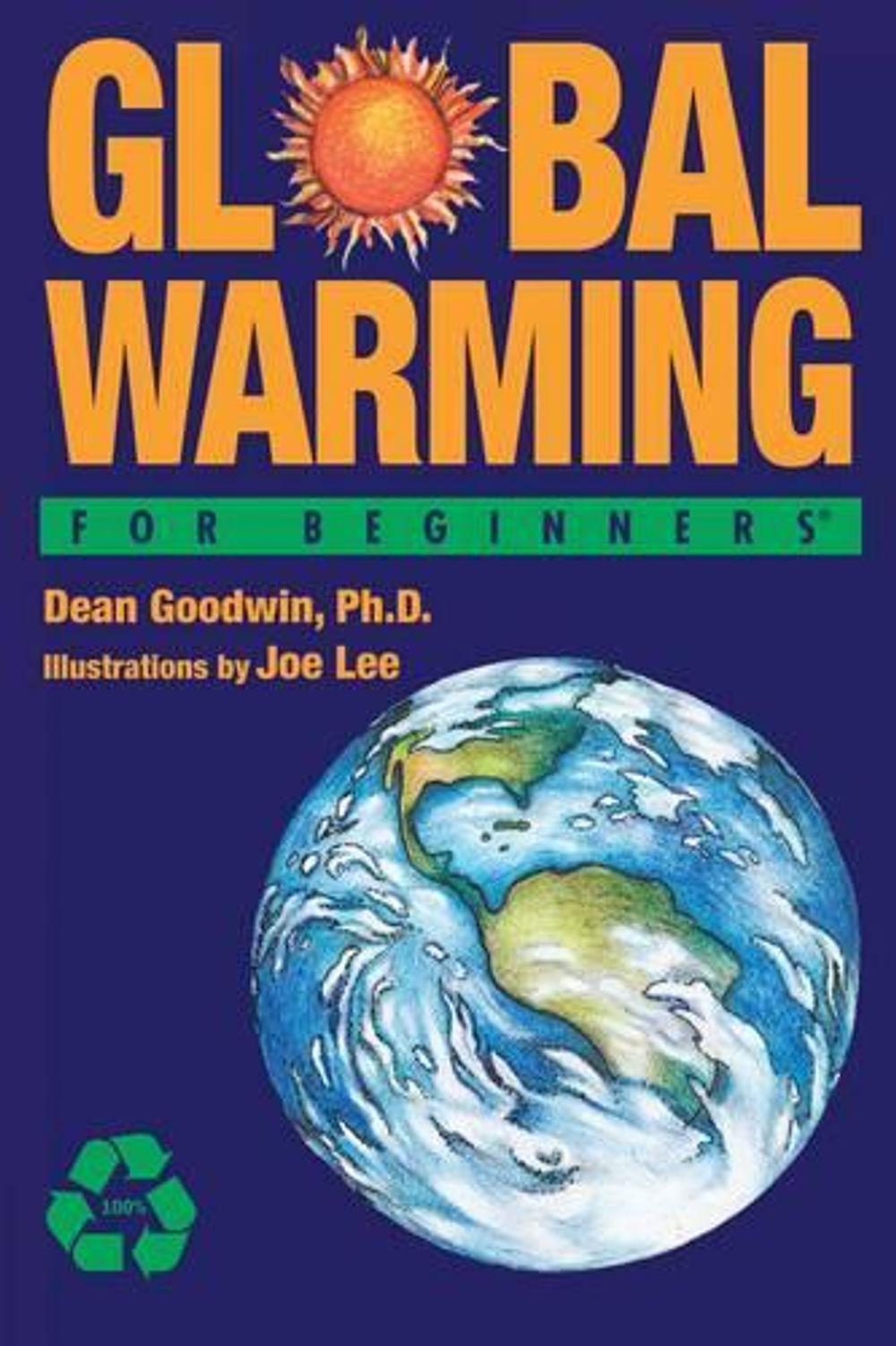Global Warming for Beginners by Dean Goodwin, Paperback, 9781934389270 ...