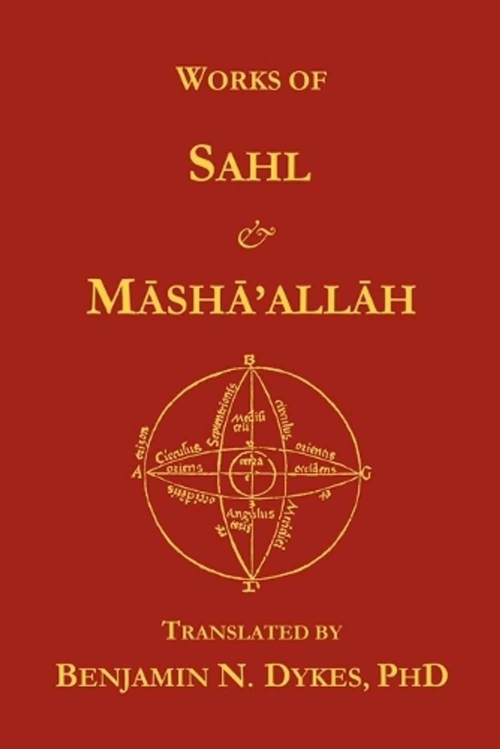 Works of Sahl & Masha'allah by Masha'allah - ISBN: 9781934586020