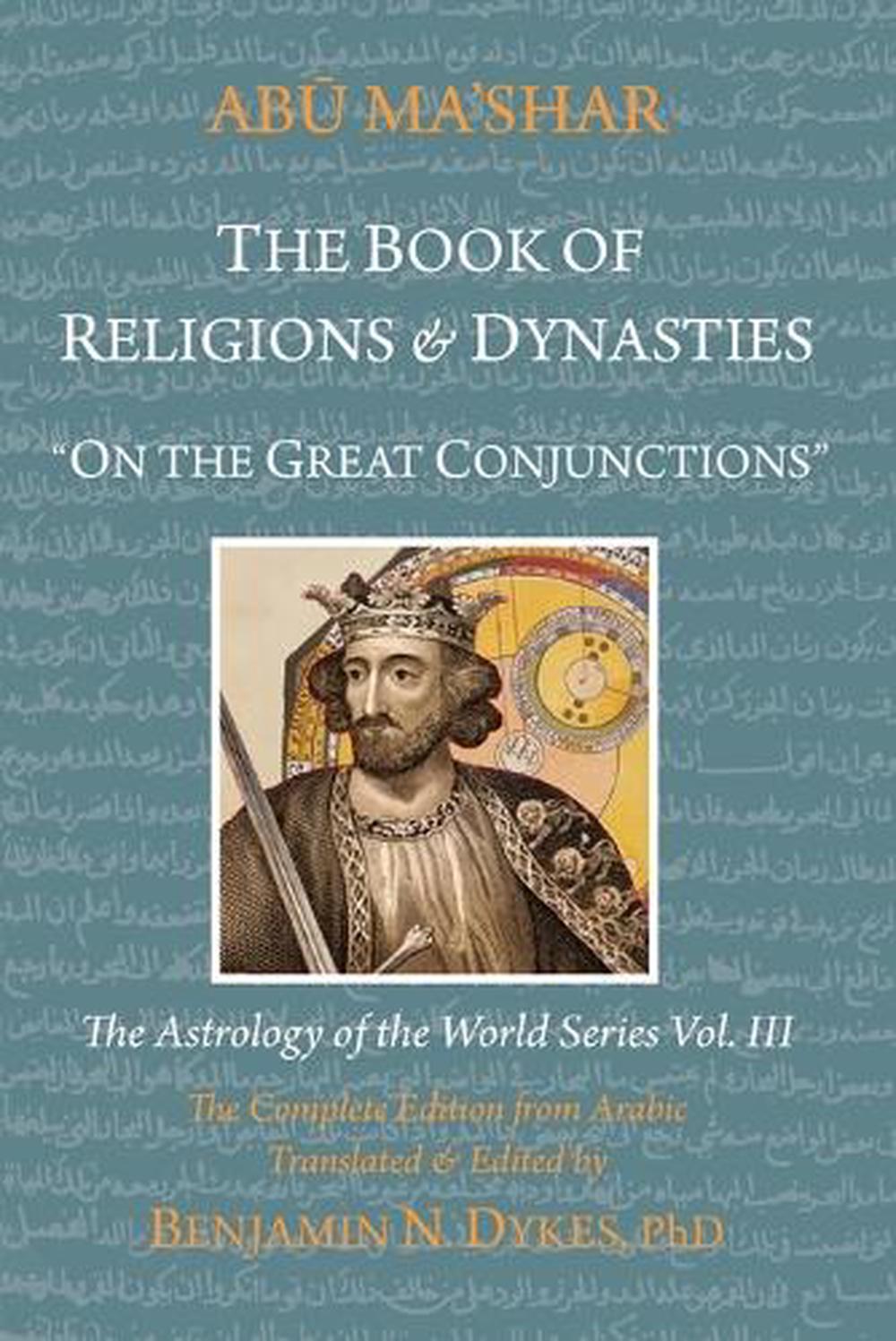 The Book of Religions and Dynasties by Benjamin N. Dykes - ISBN: 9781934586556
