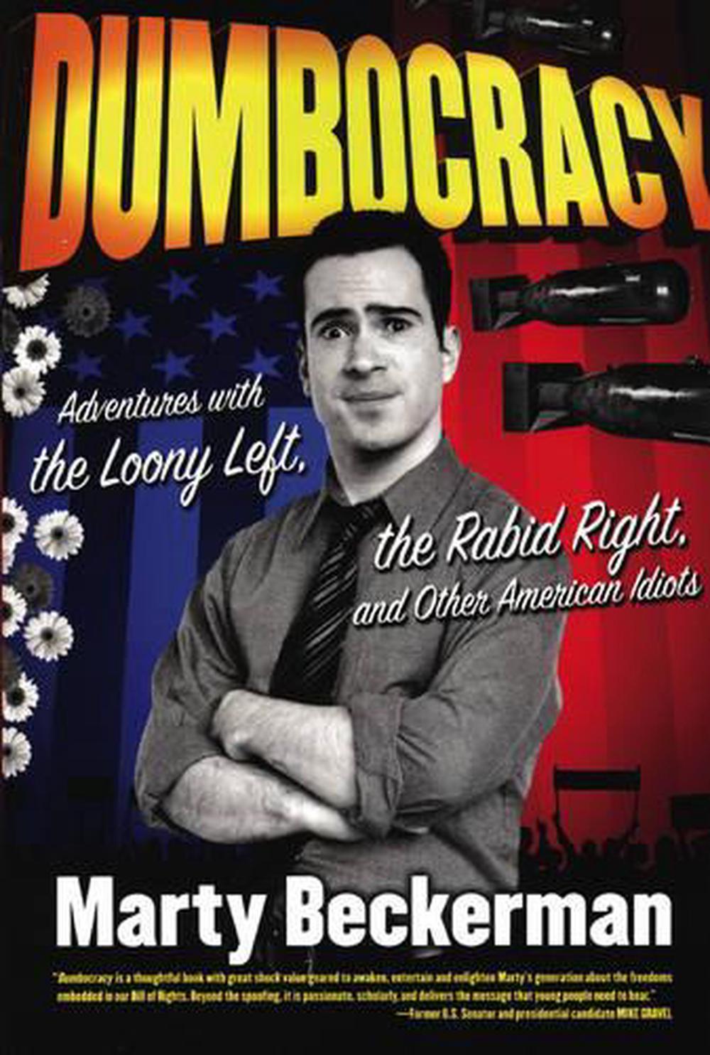 Dumbocracy by Marty Beckerman - ISBN: 9781934708064