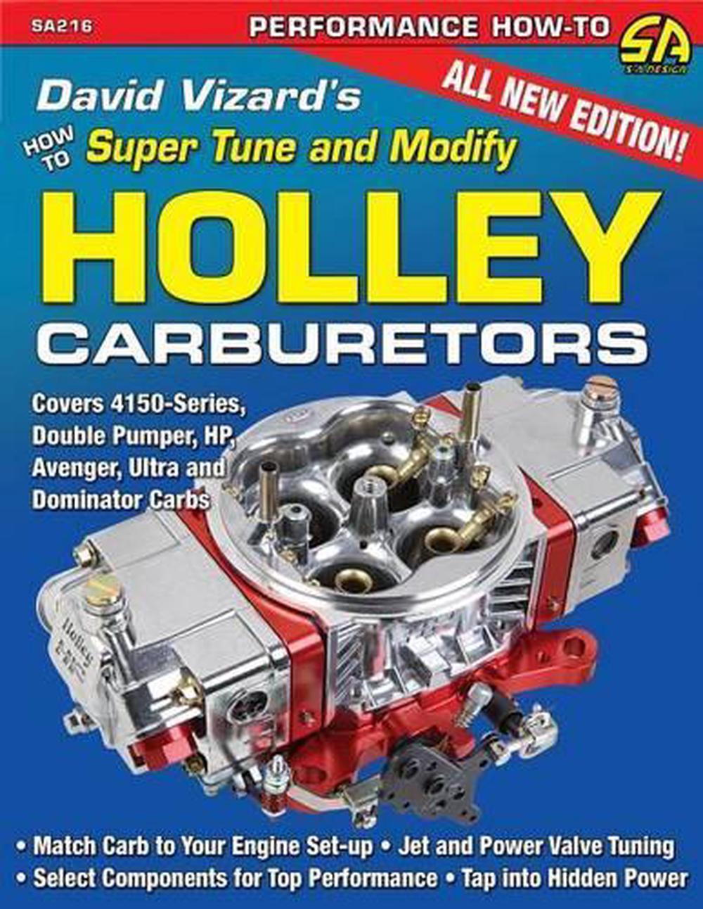 David Vizard's How to Supertune and Modify Holley Carburetors, 9781934709658