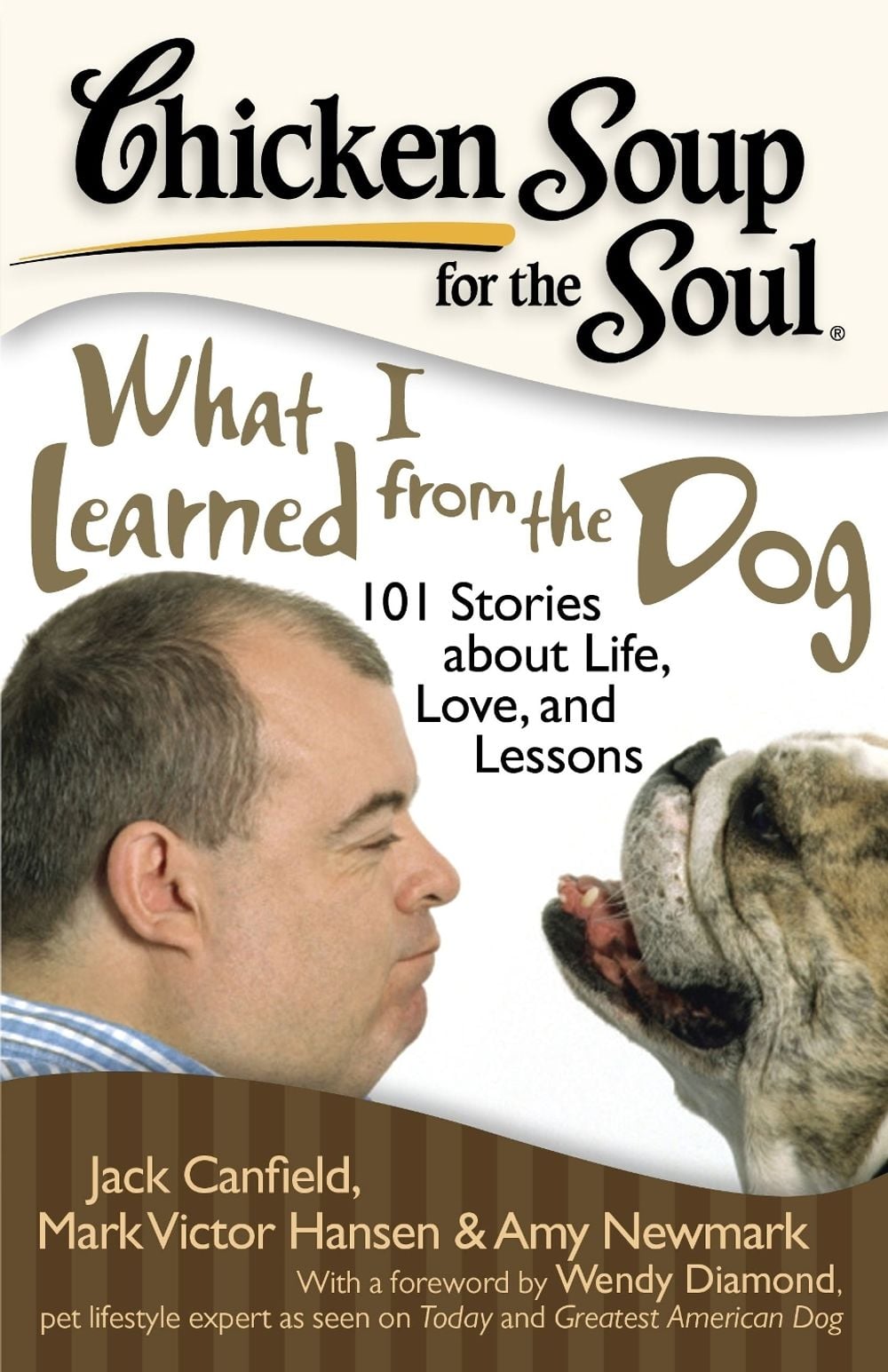 Chicken Soup for the Soul: What I Learned from the Dog by Mark Victor Hansen - ISBN: 9781935096382