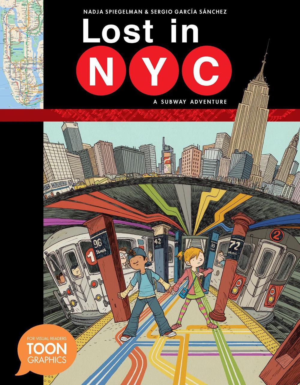 Lost in NYC: A Subway Adventure by Nadja Spiegelman - ISBN: 9781935179818