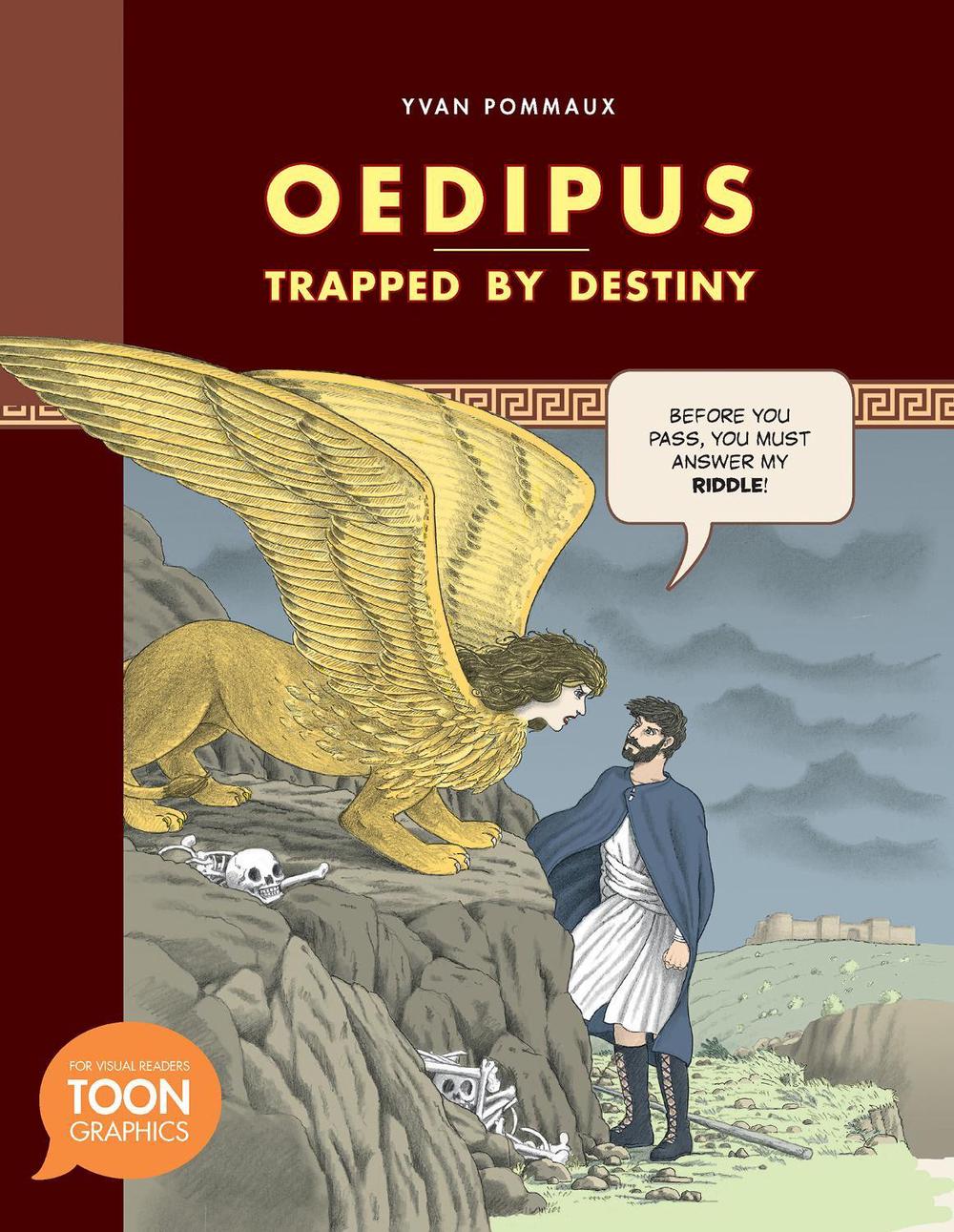 Oedipus: Trapped by Destiny by Yvan Pommaux - ISBN: 9781935179955
